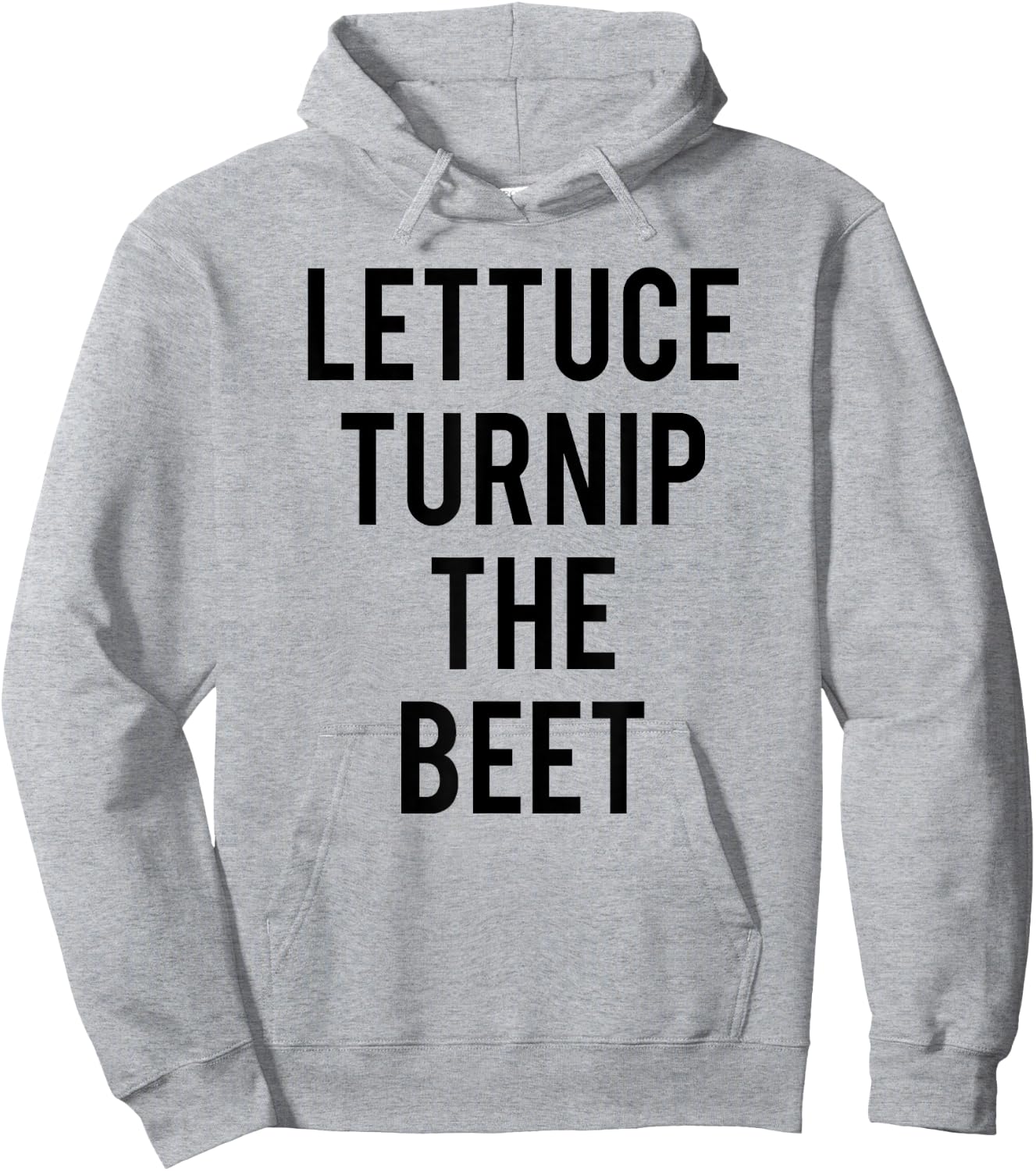 Trendy Lettuce Turnip The Beet Food Humor Hoodie - Hoodie | Ash