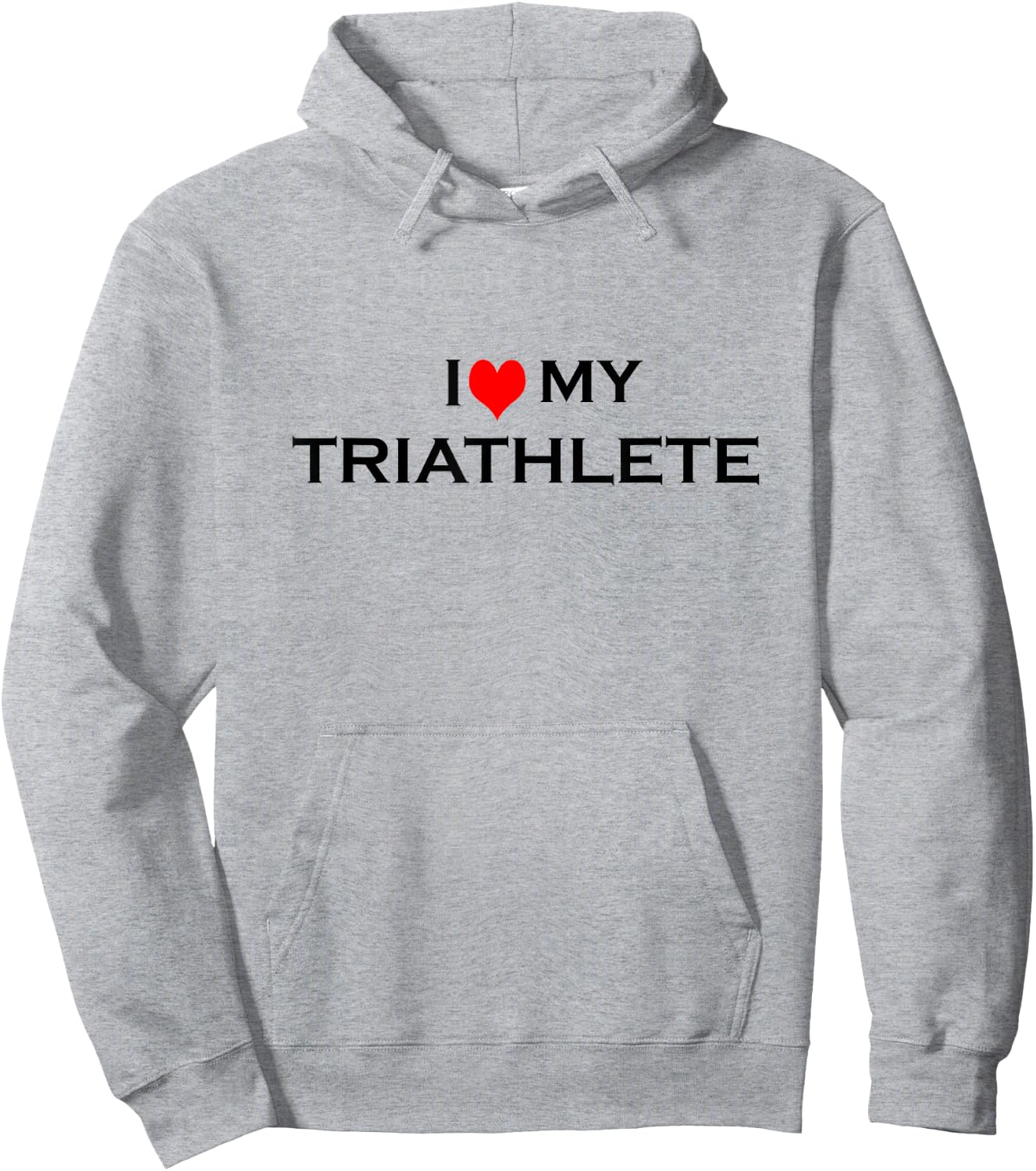 I Love My Triathlete Hoodie - Hoodie | Ash