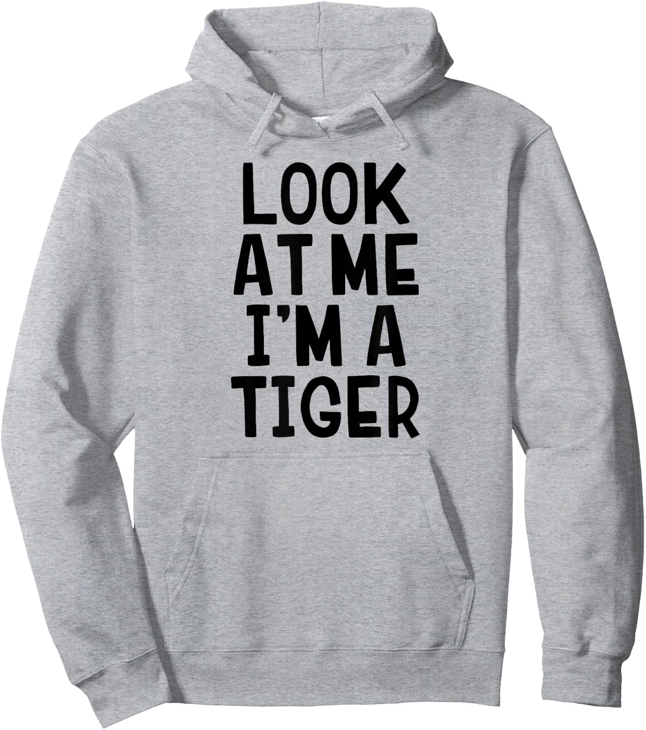 Look at Me I'm A Tiger Funny Halloween Costume Hoodie - Hoodie | Ash