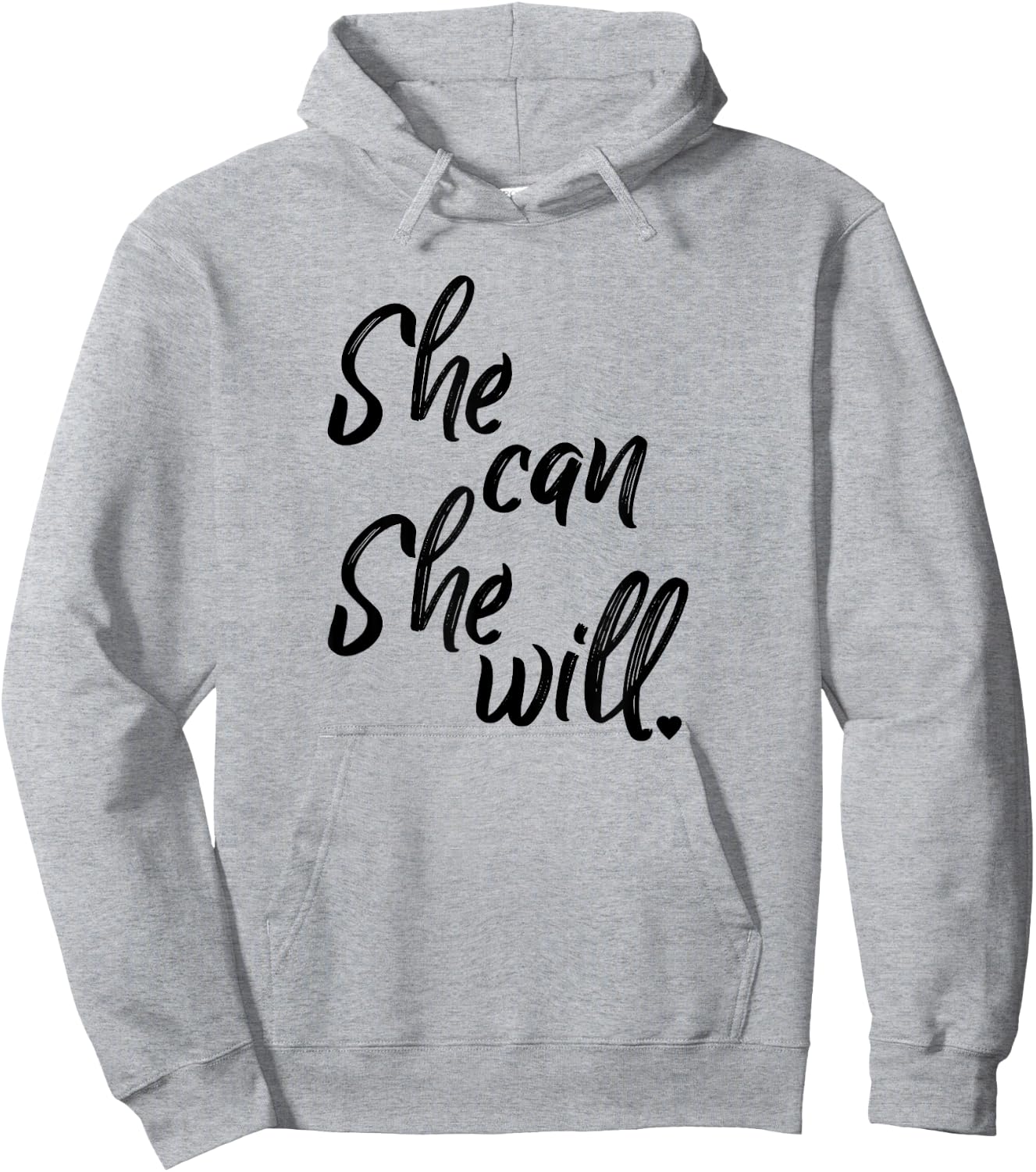 She Can She Will Inspirational Hoodie - Hoodie | Ash