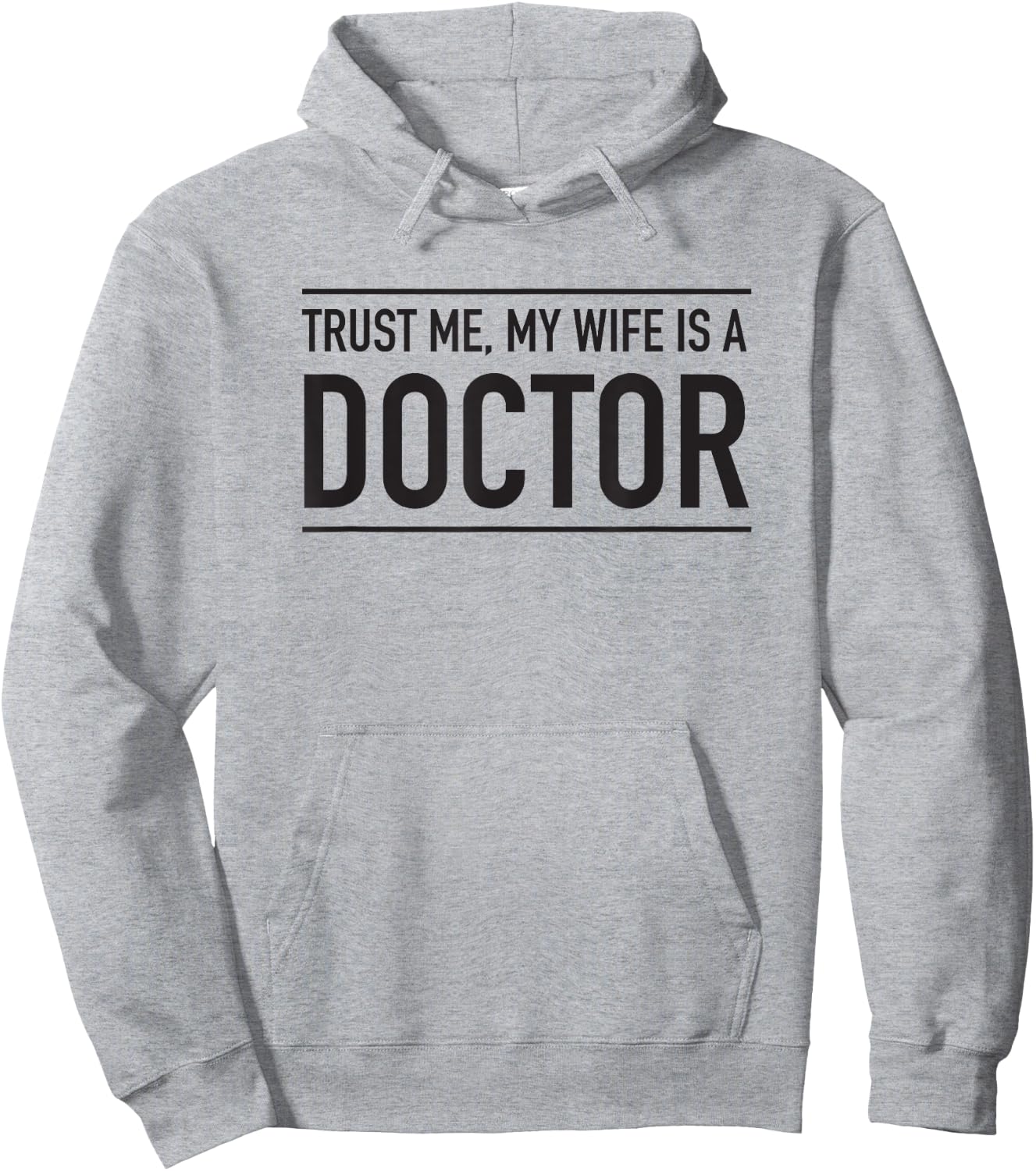 Trust me my wife is a doctor Hoodie - Hoodie | Ash