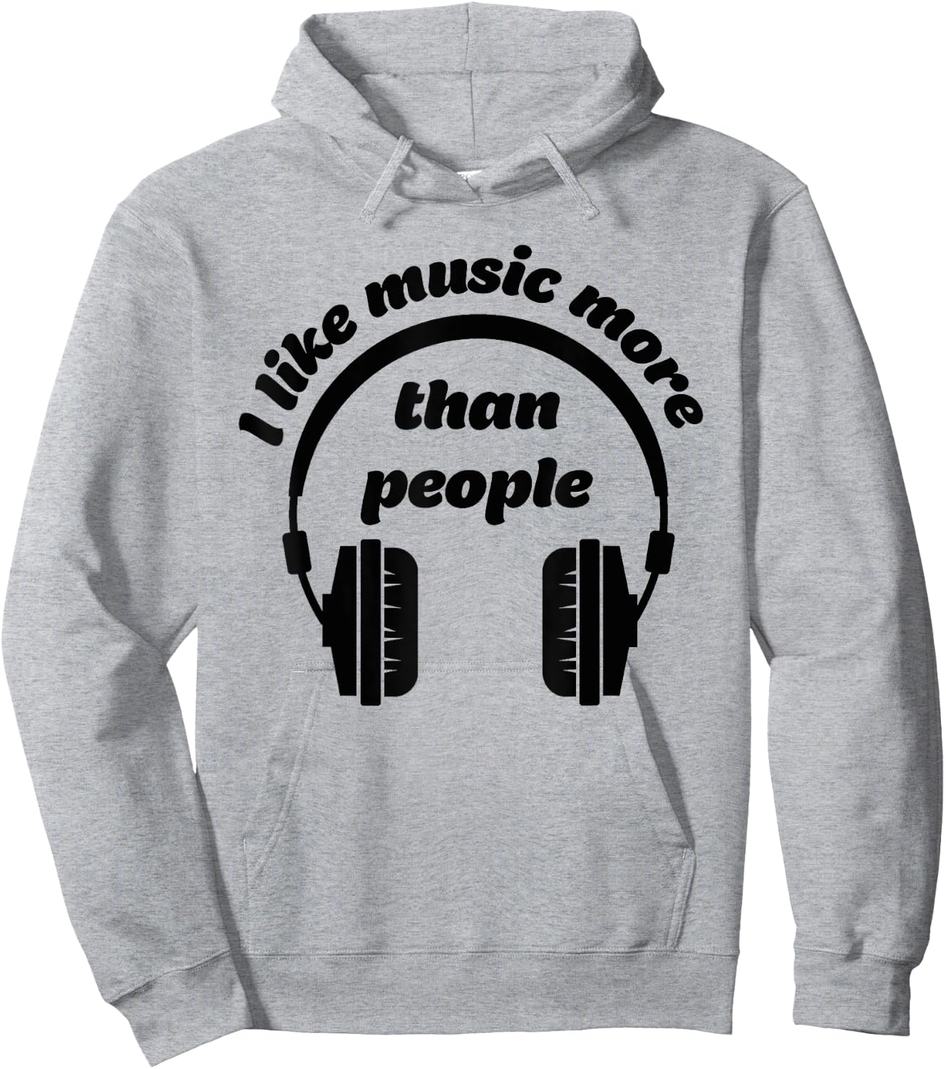 I Like Music More Than People- Music Love Shirt Hoodie - Hoodie | Ash