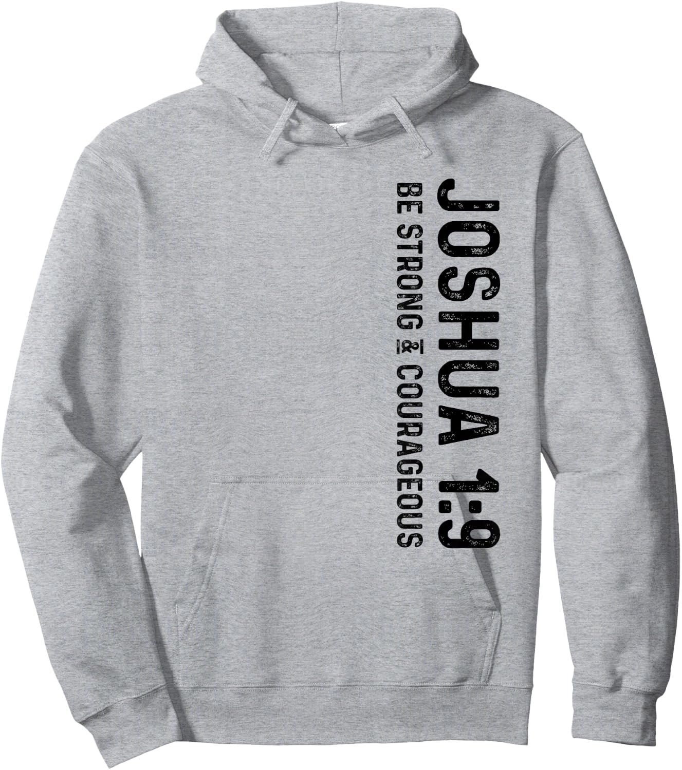 Joshua 1:9 Be Strong and Courageous Christian Hoodie - Hoodie | Ash