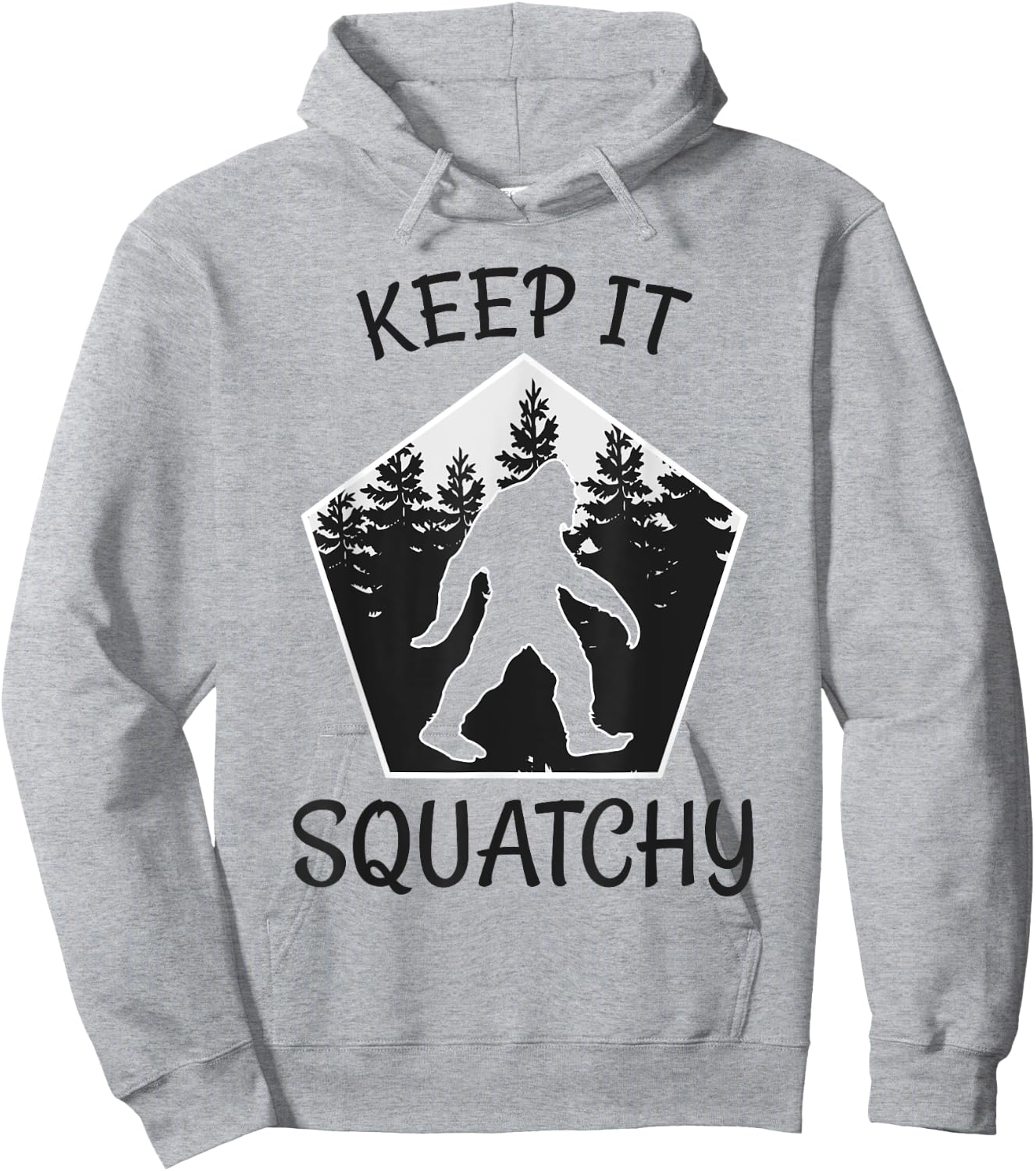 Keep it Squatchy - Bigfoot Yeti Sasquatch Gift Hoodie - Hoodie | Ash