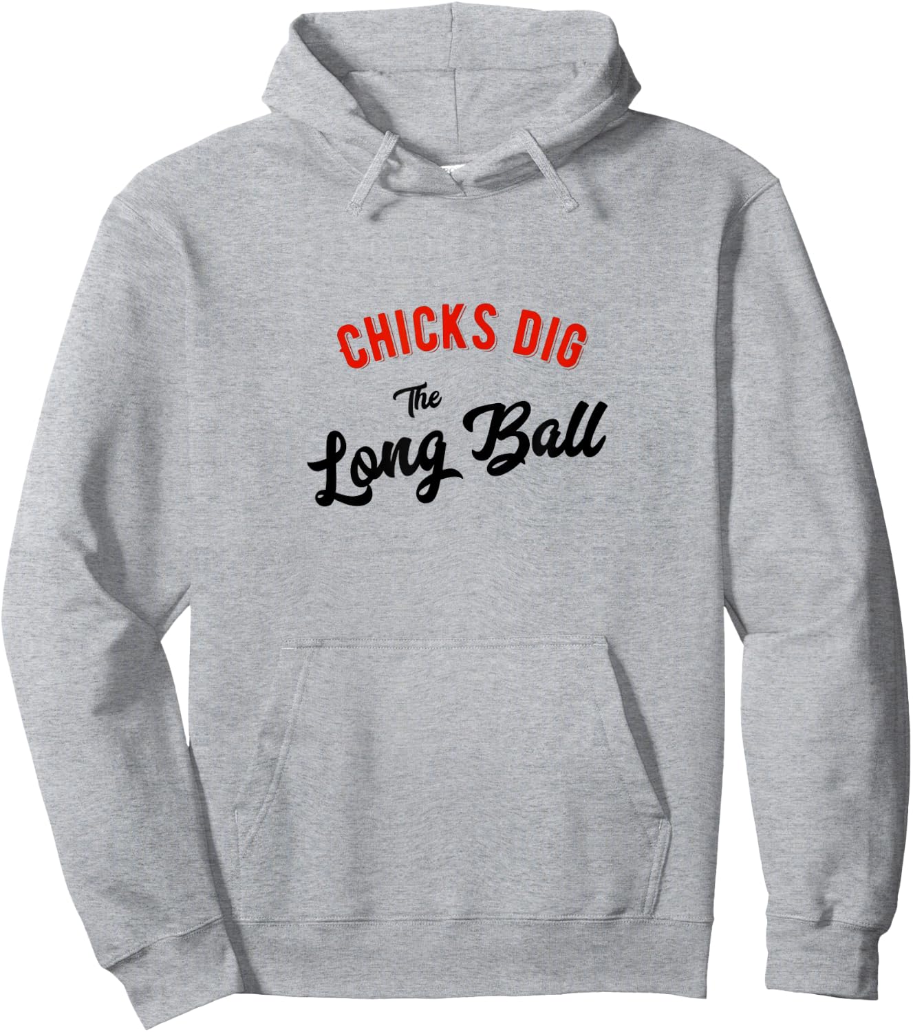 Chicks Dig the Long Ball Baseball Hoodie - Hoodie | Ash