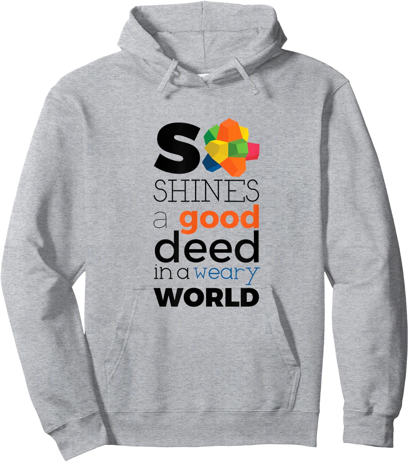 So Shines a Good Deed Hoodie - Hoodie | Ash