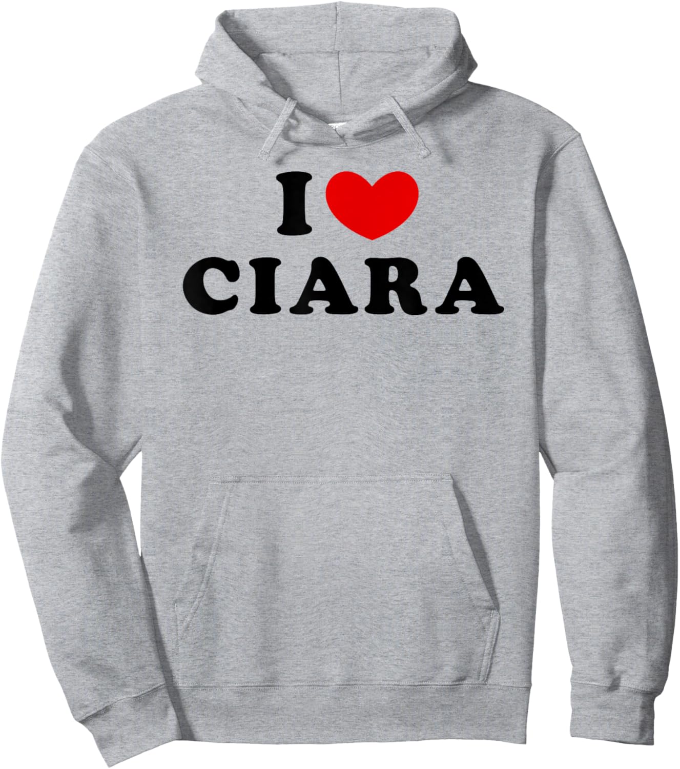 I Love Ciara, I Heart Ciara Hoodie - Hoodie | Ash