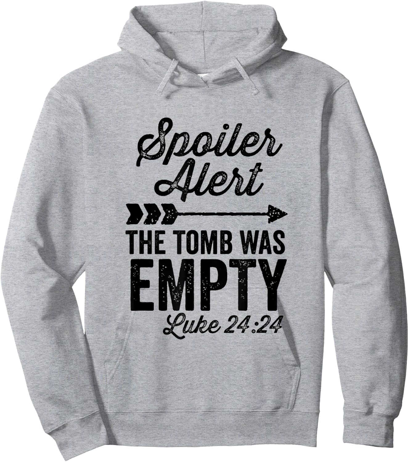 The Tomb Was Empty Spoiler Alert Easter Arrow Hoodie - Hoodie | Ash