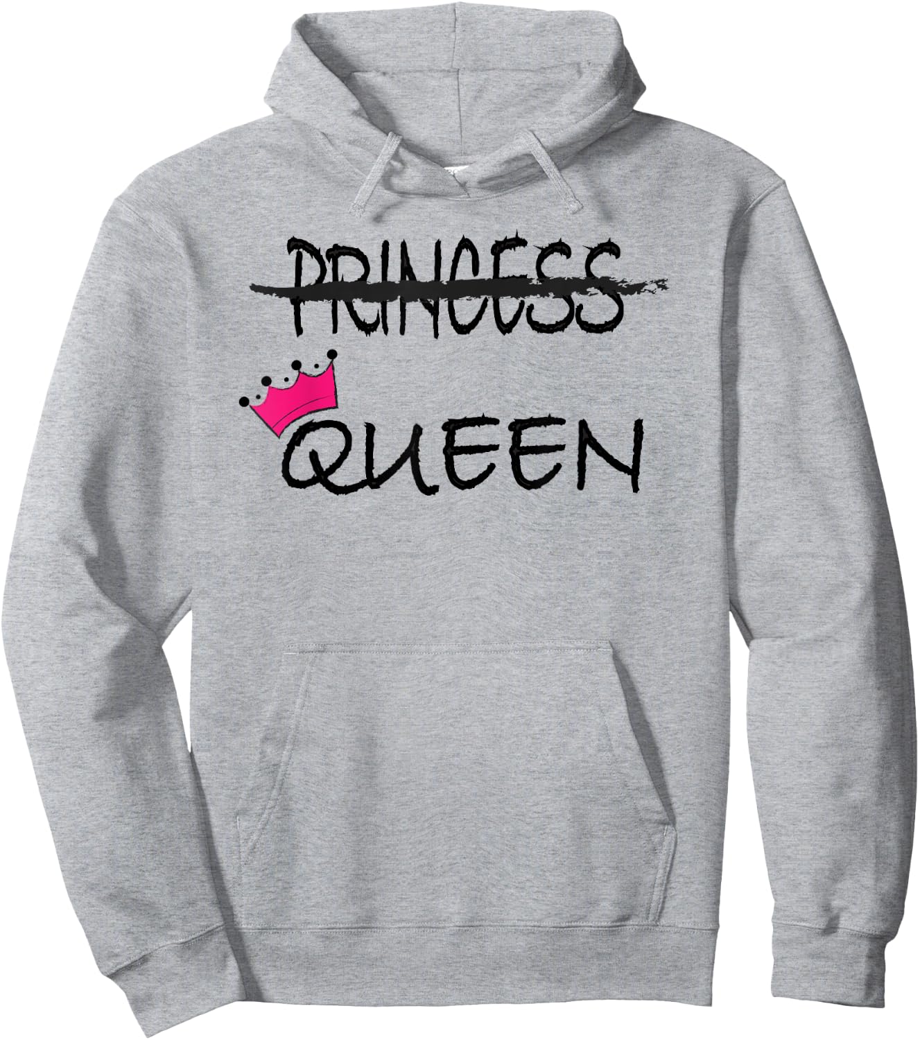 I'm not a princess I'm a queen funny Hoodie - Hoodie | Ash