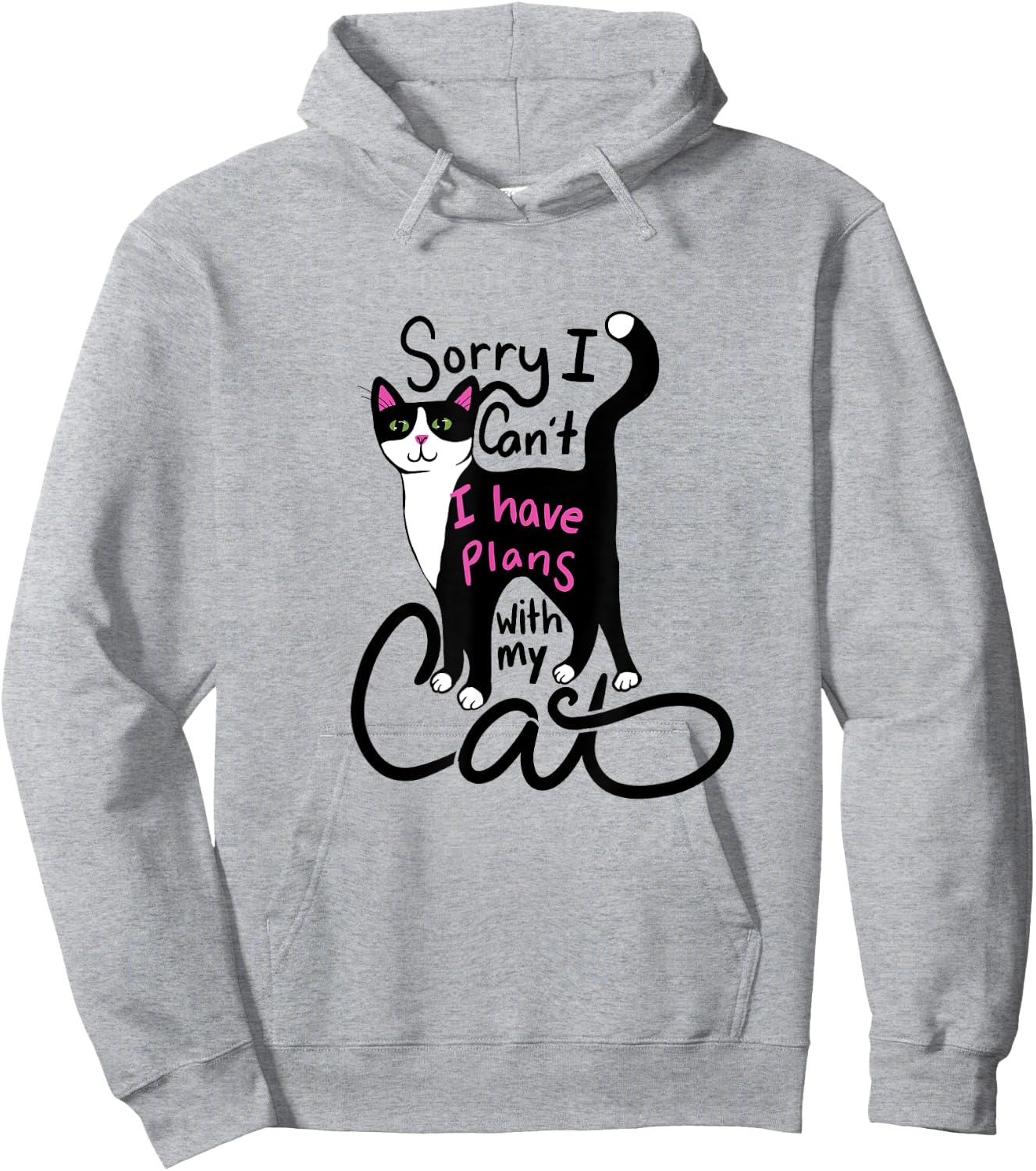 Sorry I can't I have plans with my cat Hoodie - Hoodie | Ash