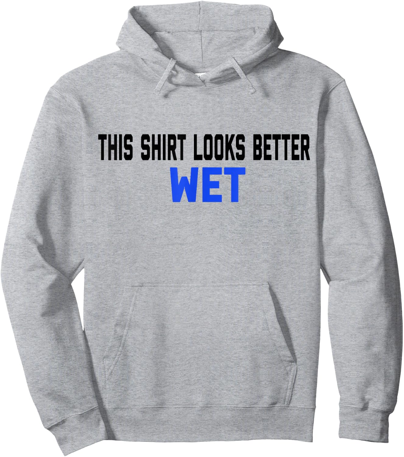 This Shirt Looks Better Wet Spring Break Top Hoodie - Hoodie | Ash