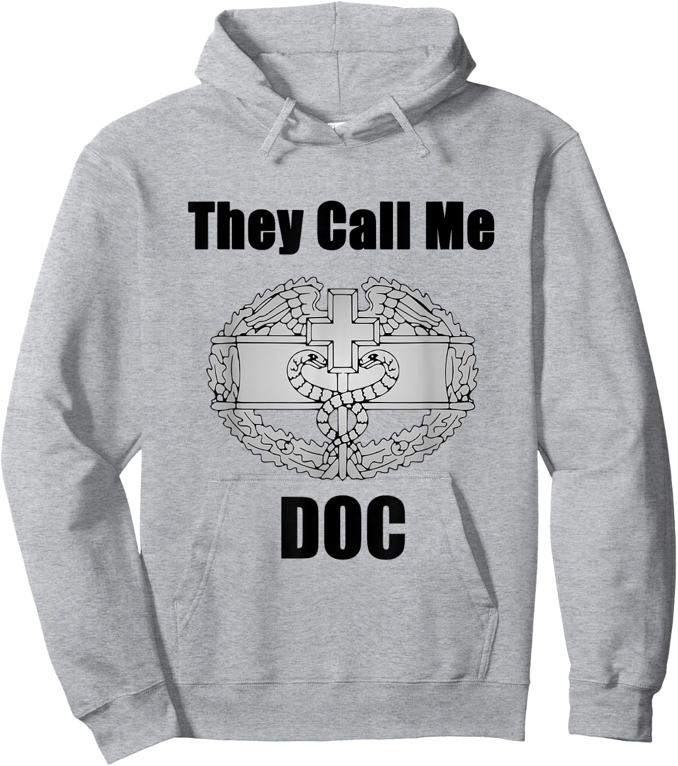 They Call Me Doc | Combat Medic Shirt Hoodie - Hoodie | Ash