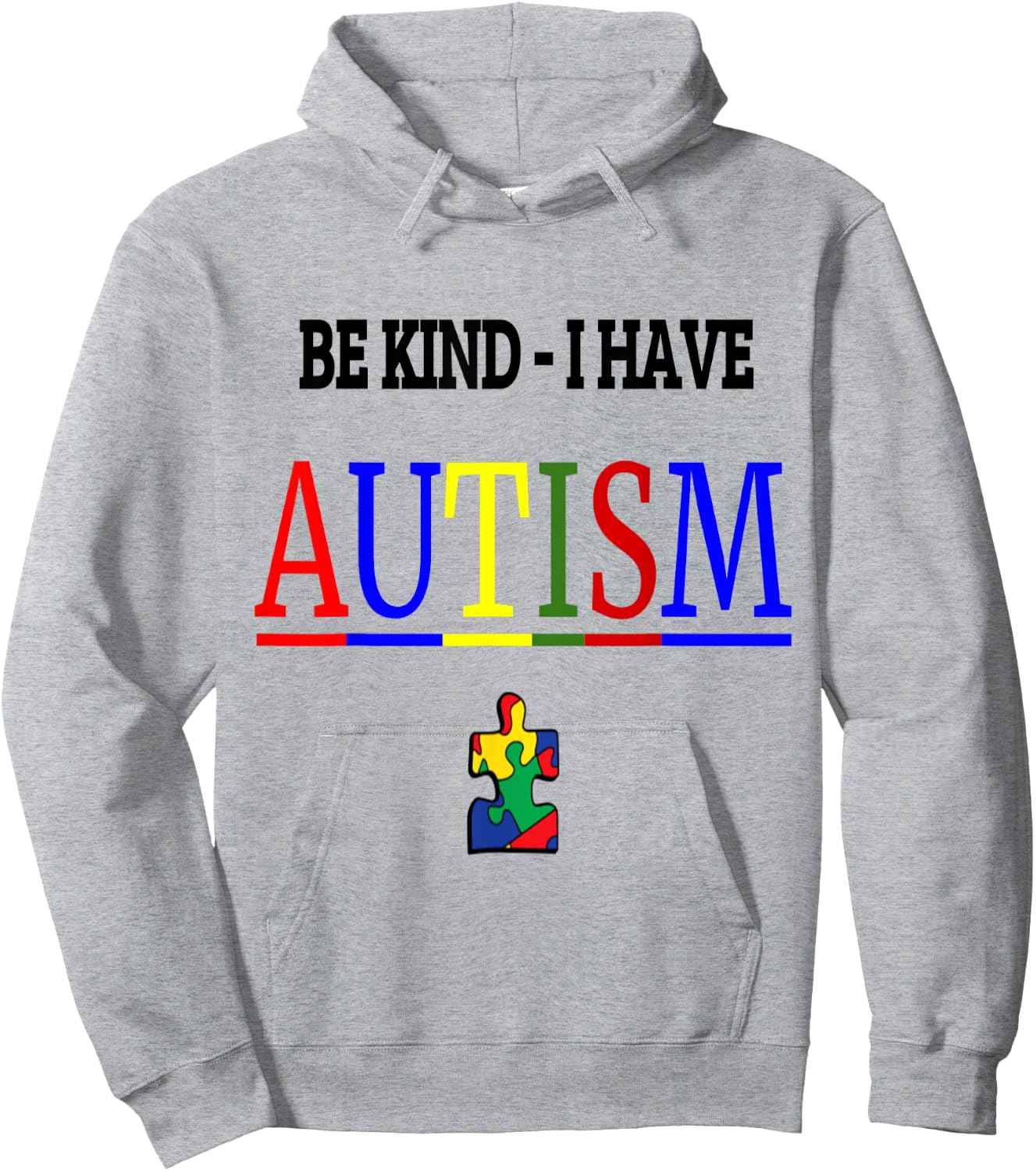 Be Kind I have Autism Hoodie - Hoodie | Ash