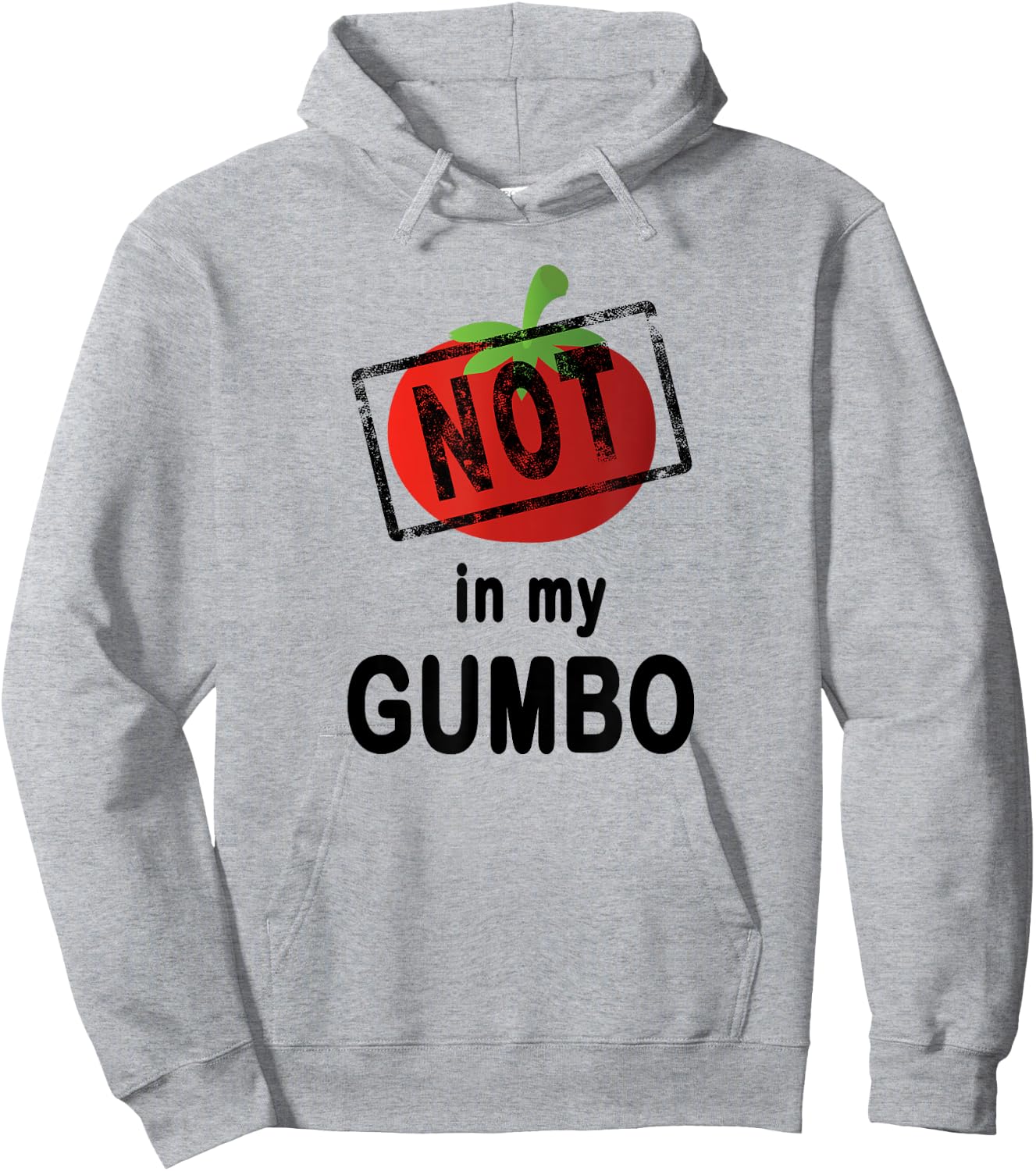 No Tomatoes Not In My Gumbo Cajun Cooking Hoodie - Hoodie | Ash