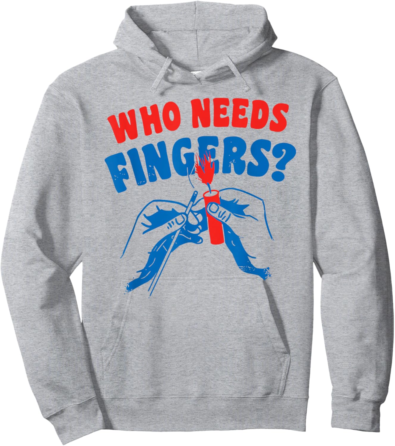 4th Of July Who Needs Fingers Hoodie - Hoodie | Ash