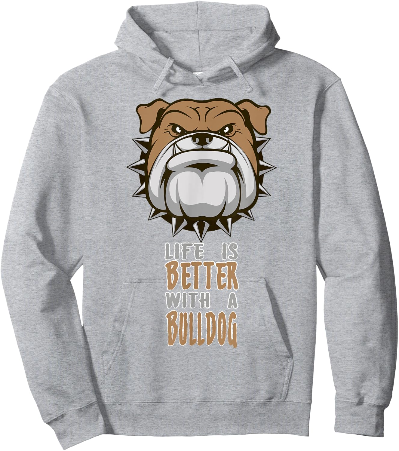 Life is better with a Bulldog funny Animal Hoodie - Hoodie | Ash
