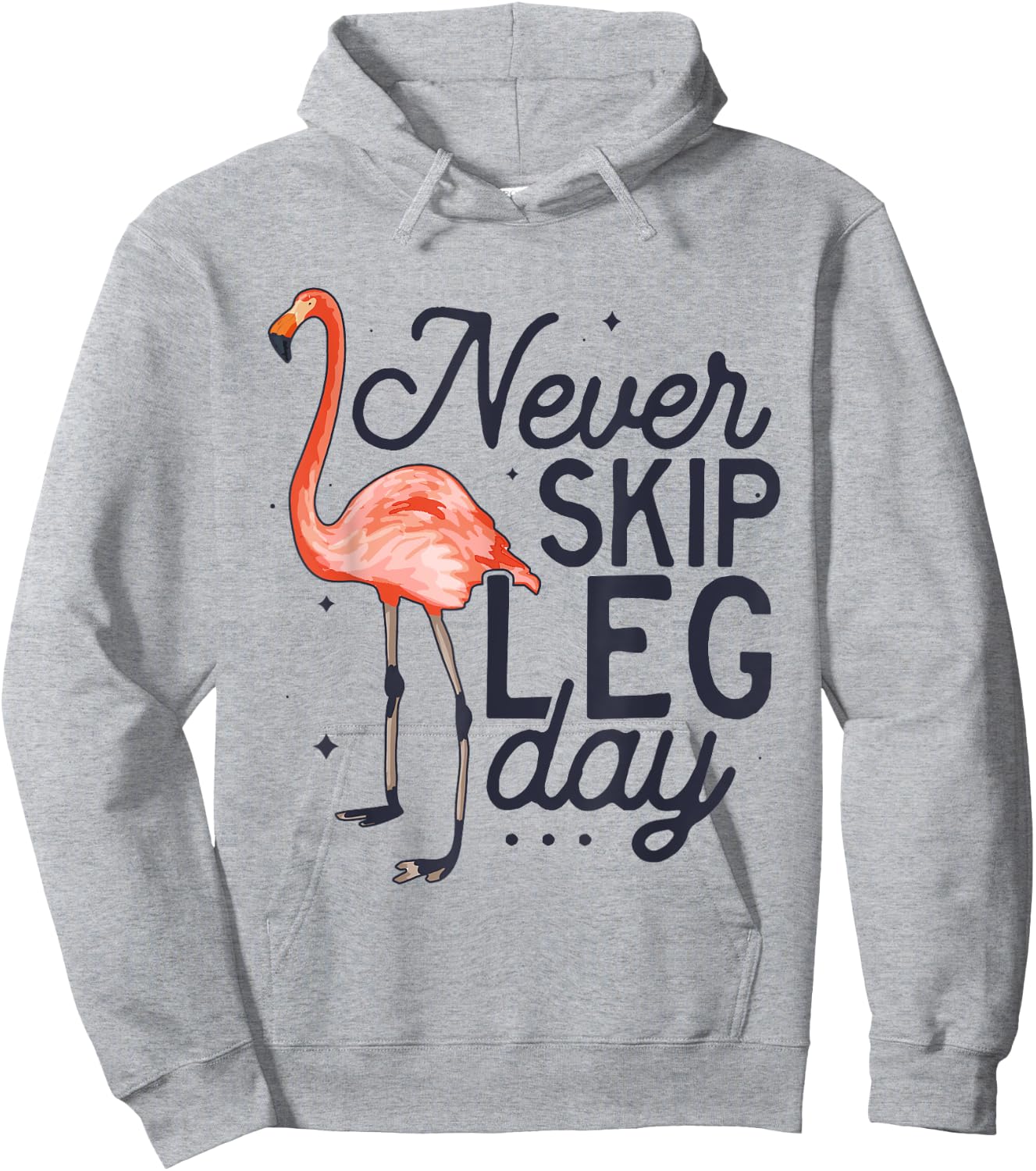 Never Skip Leg Day Funny Flamingo Gym Workout Hoodie - Hoodie | Ash