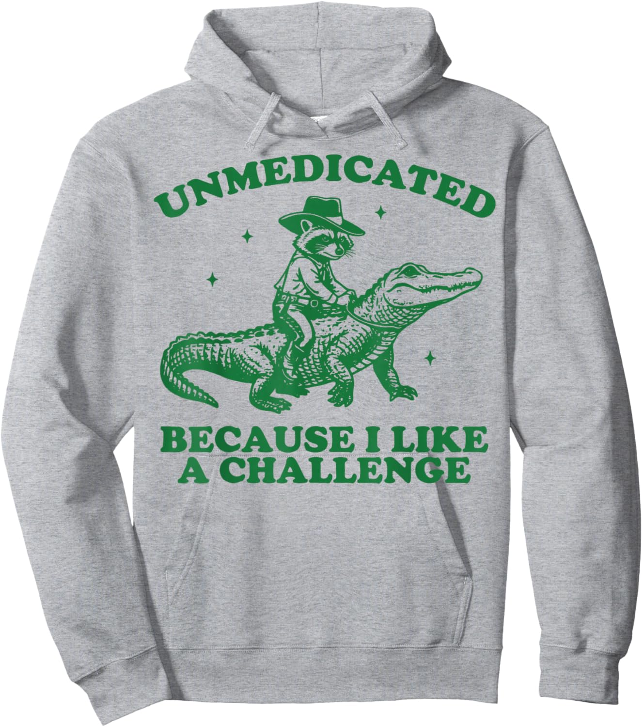Unmedicated Because I Like A Challenge Hoodie - Hoodie | Ash