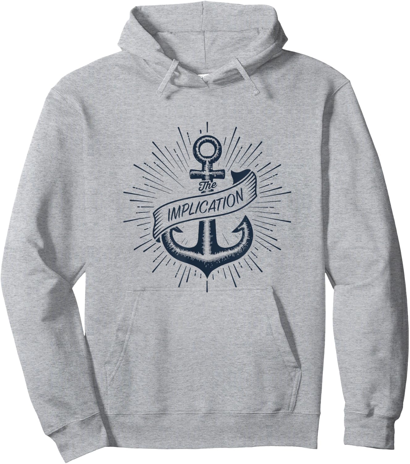 The Implication boat anchor Hoodie - Hoodie | Ash