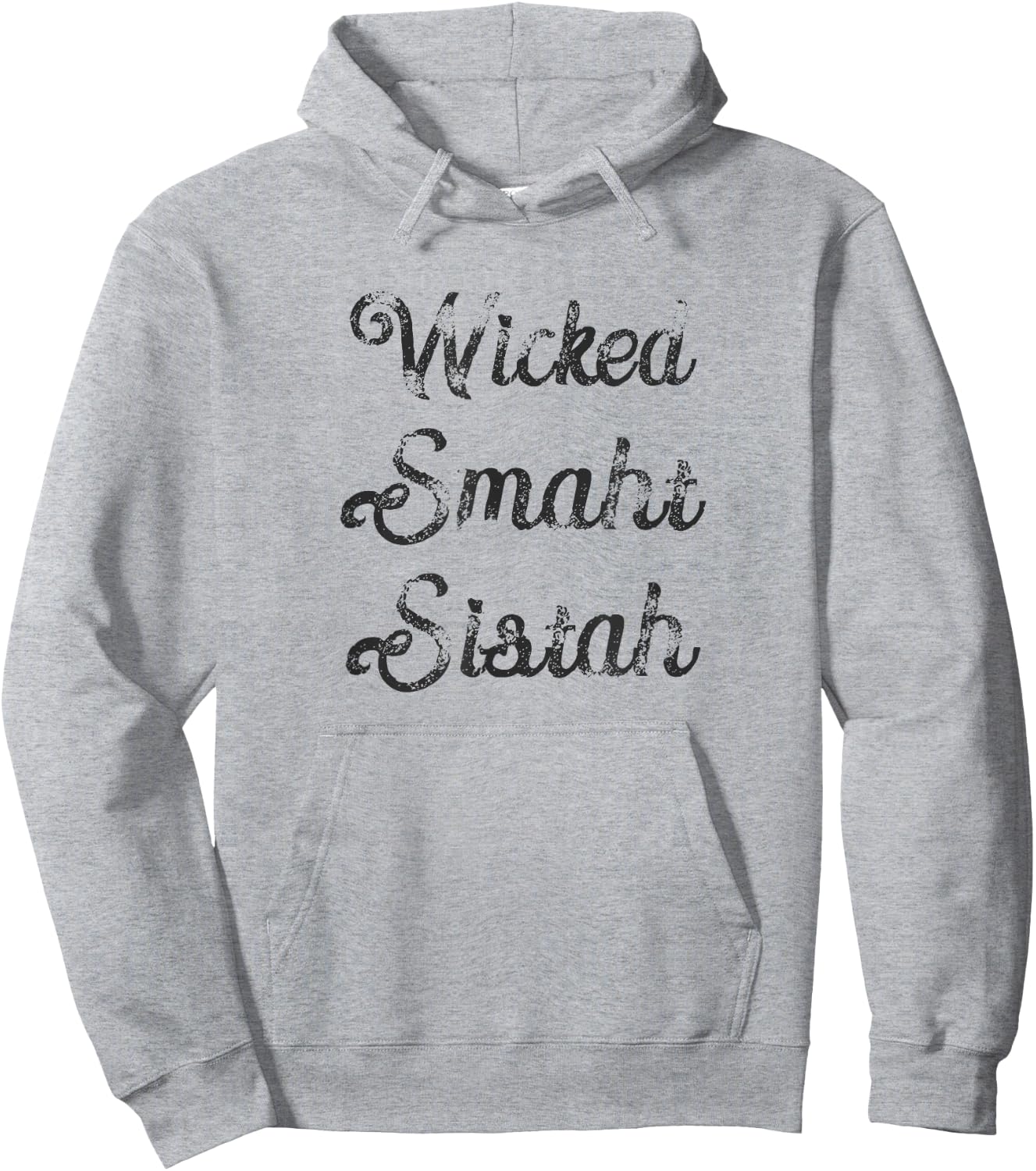 Wicked Smaht Sistah Wicked Smart Sister Boston Hoodie - Hoodie | Ash