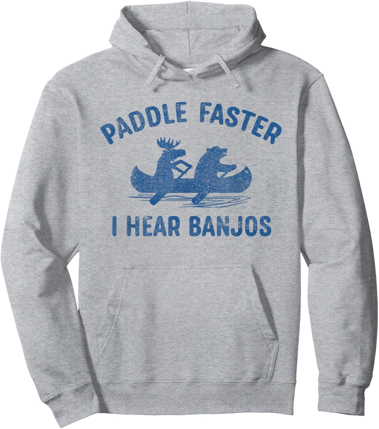 Paddle Faster I Hear Banjos - Funny Camping Hoodie - Hoodie | Ash