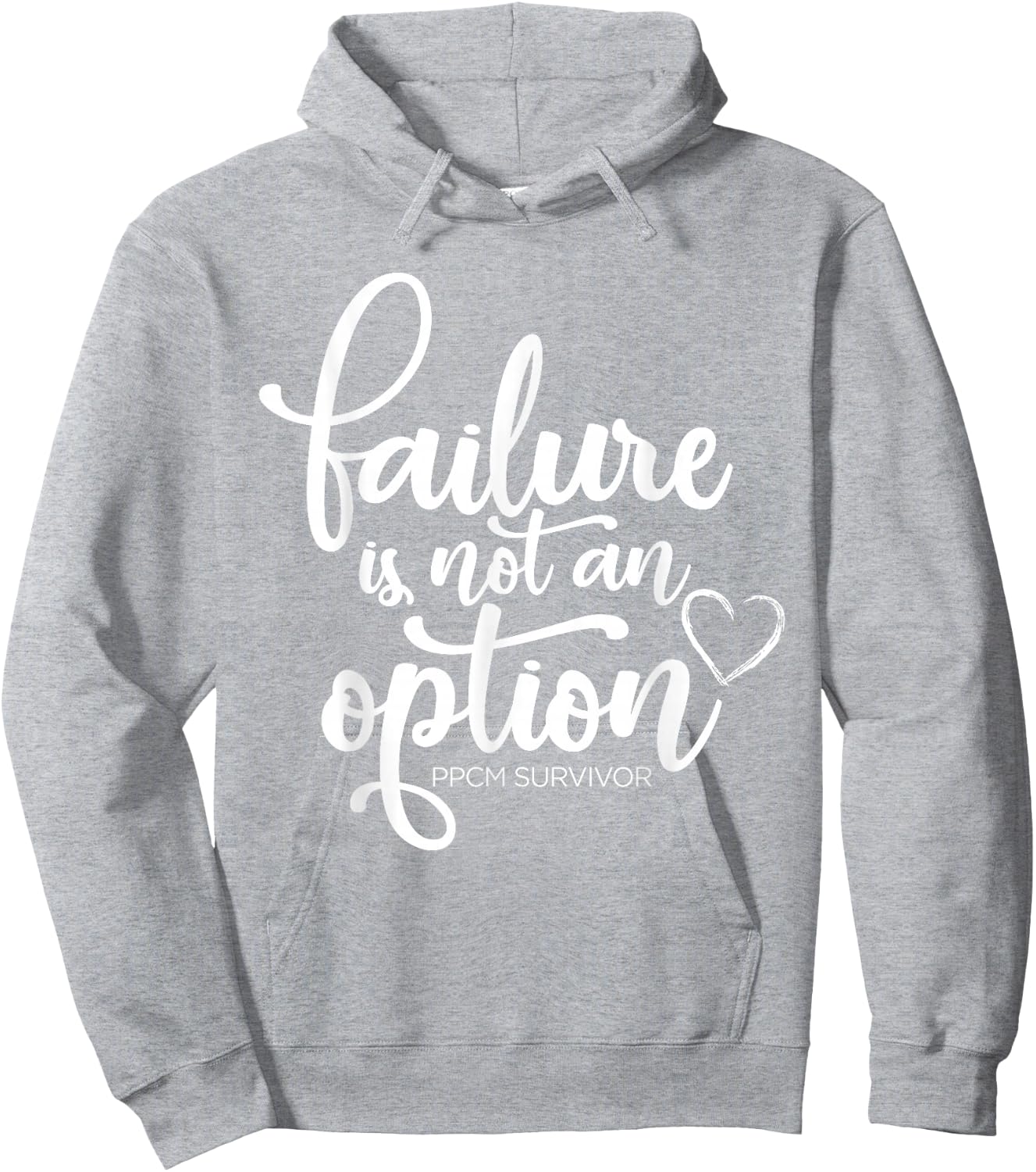 Failure is not an option - PPCM Survivor Hoodie - Hoodie | Ash