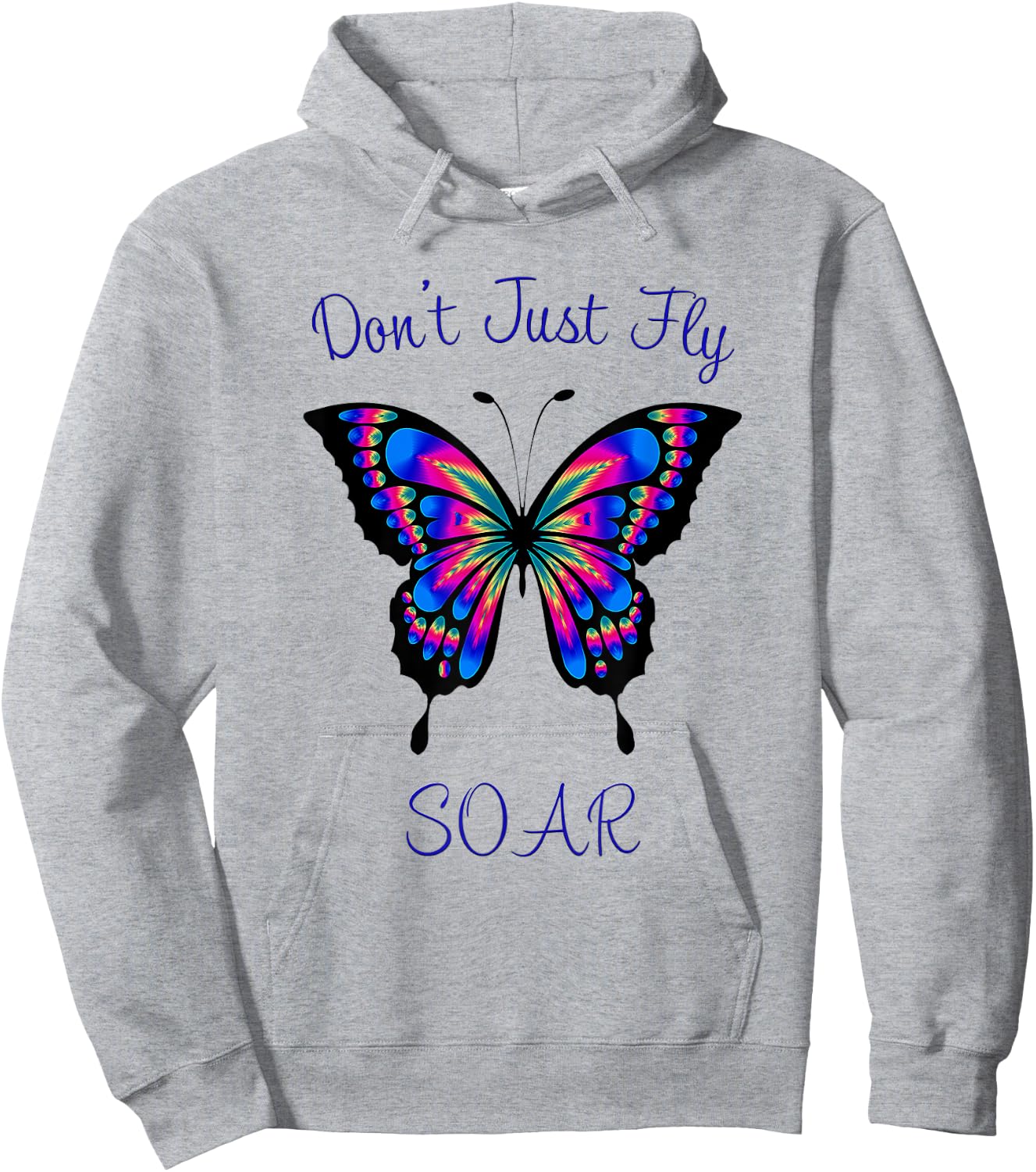Butterfly - Don't Just Fly Soar Hoodie - Hoodie | Ash