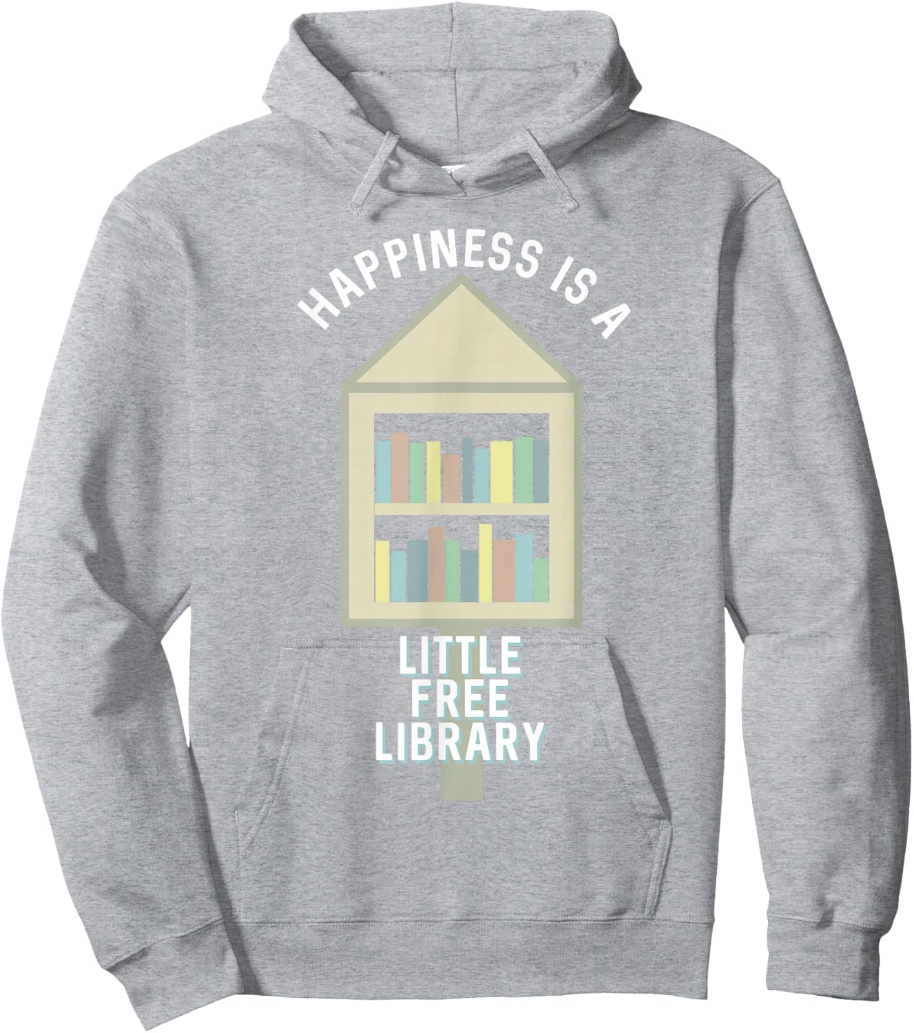 Happiness is a Little Free Library Hoodie - Hoodie | Ash