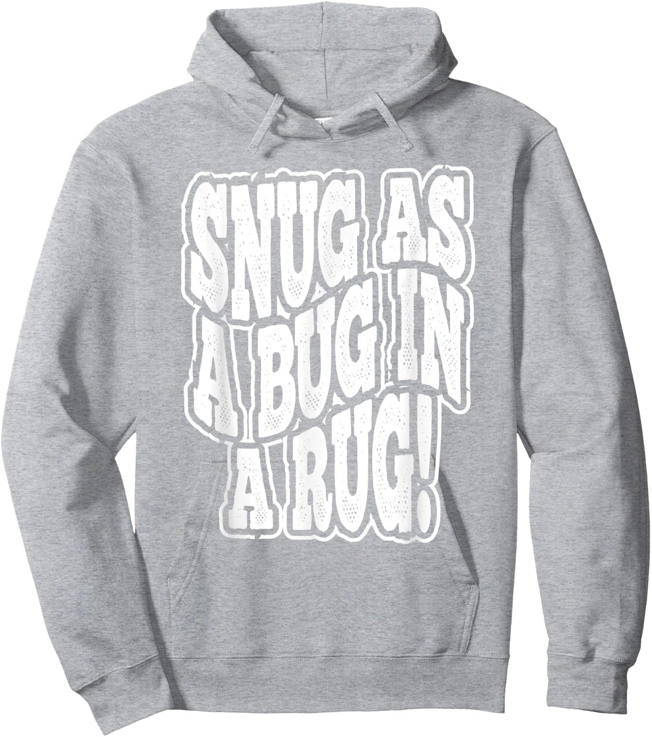 Snug As a Bug in a Rug Hoodie - Hoodie | Ash