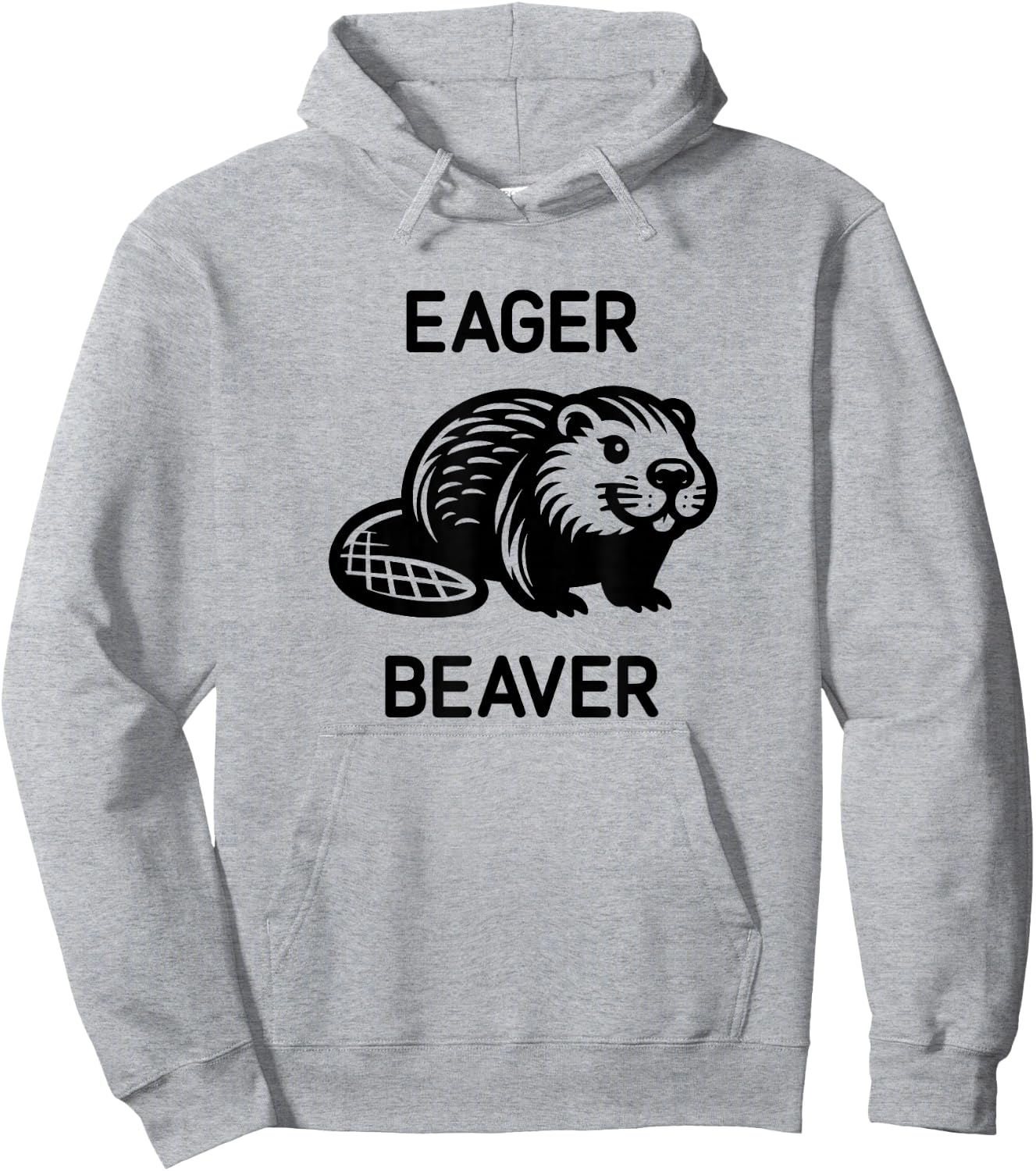Eager Beaver, Funny, Jokes, Sarcastic Hoodie - Hoodie | Ash