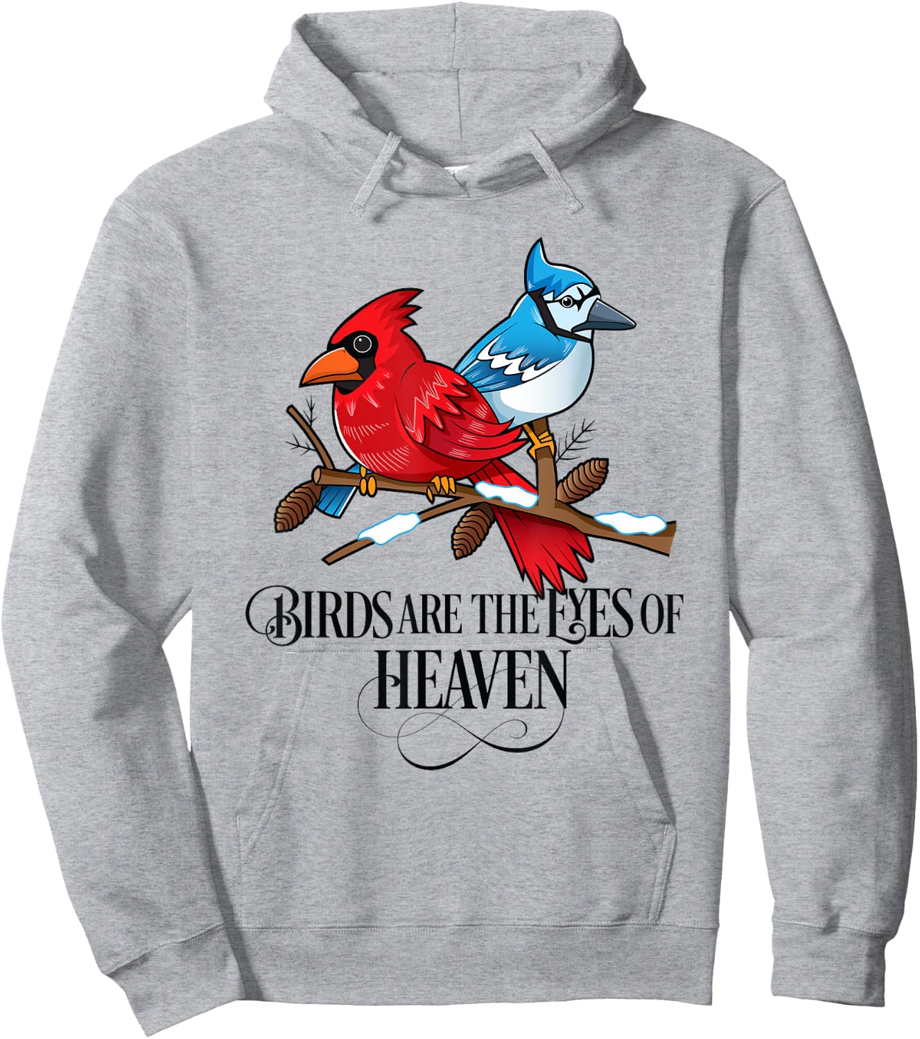 Birds are the Eyes of Heaven Cardinal Blue Jay Hoodie - Hoodie | Ash