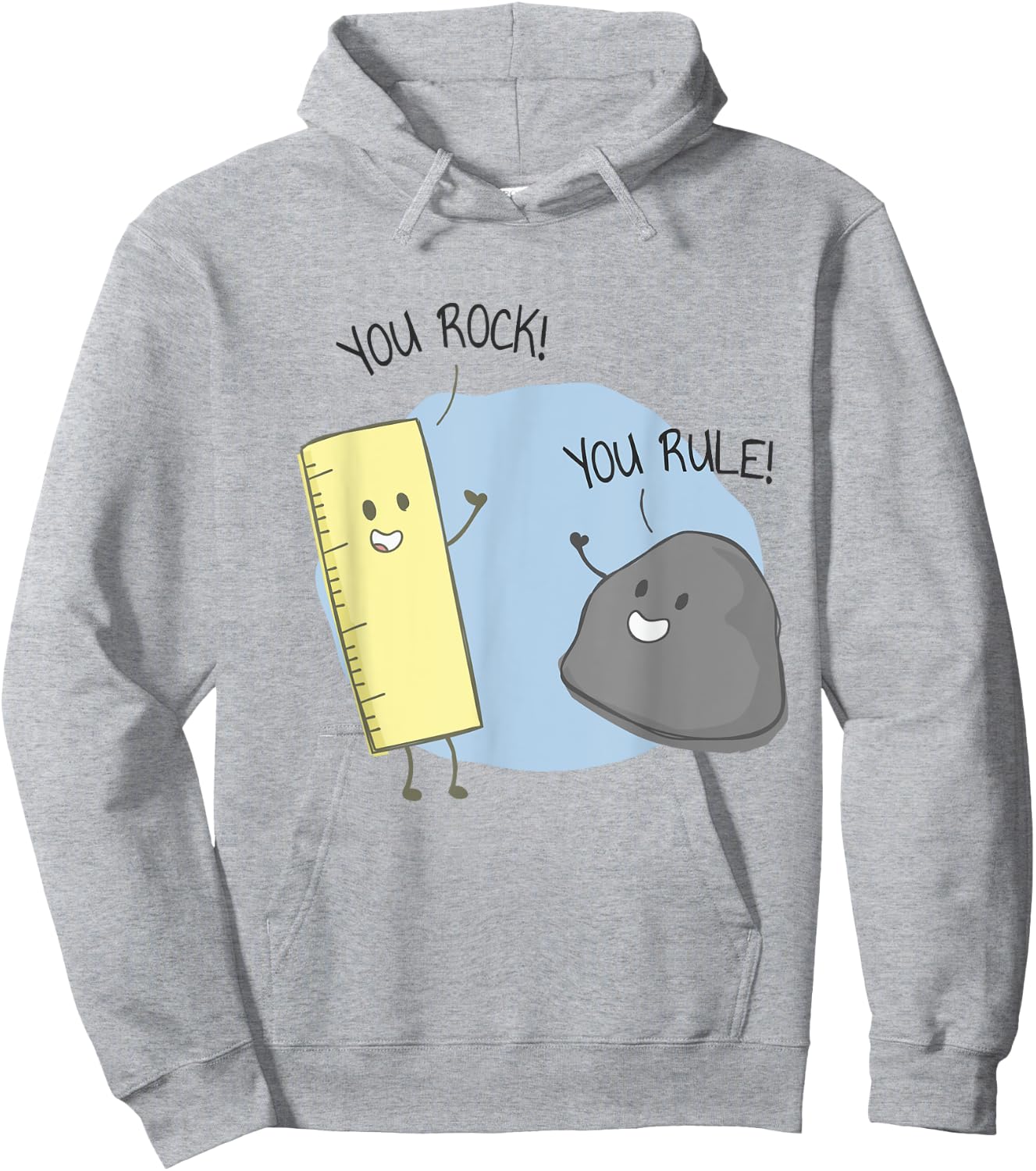 You Rock, You Rule funny pun apparel Hoodie - Hoodie | Ash