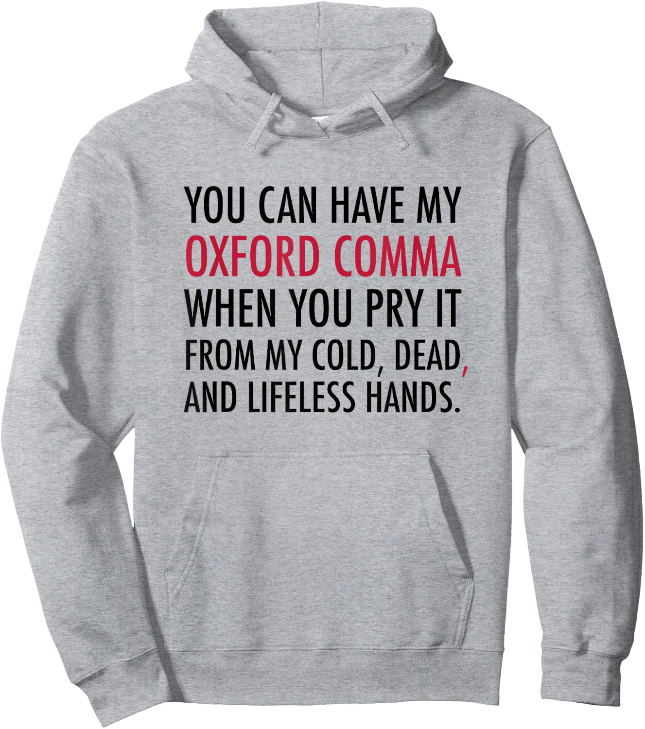 Oxford Comma - T Shirt Hoodie - Hoodie | Ash