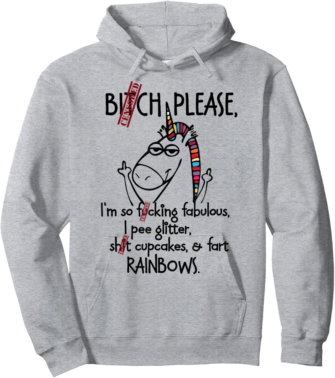 Bitch Please Rainbow funny Unicorn Hoodie - Hoodie | Ash