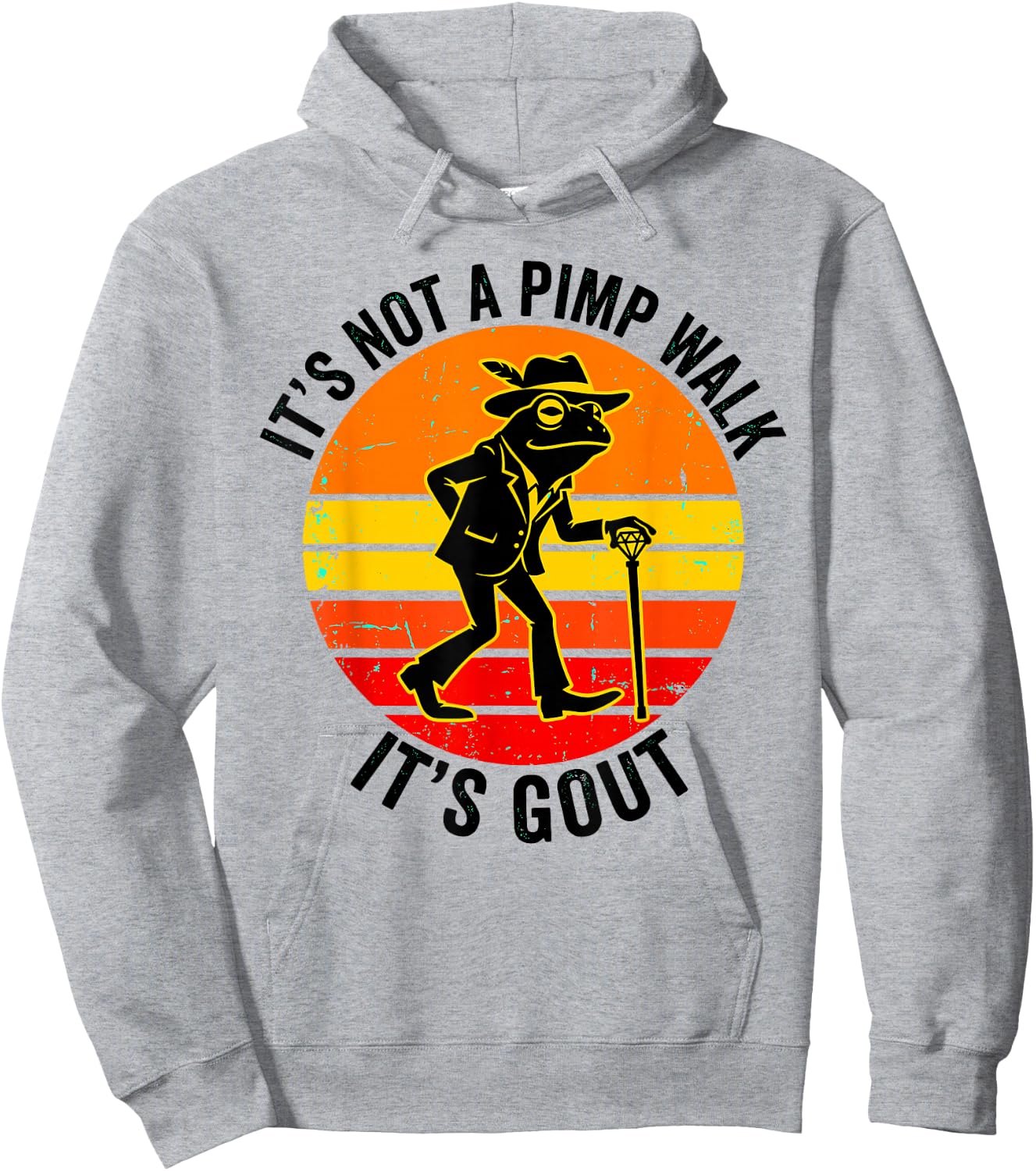 It's Not A Pimp Walk Gout Frog Cane Hoodie - Hoodie | Ash