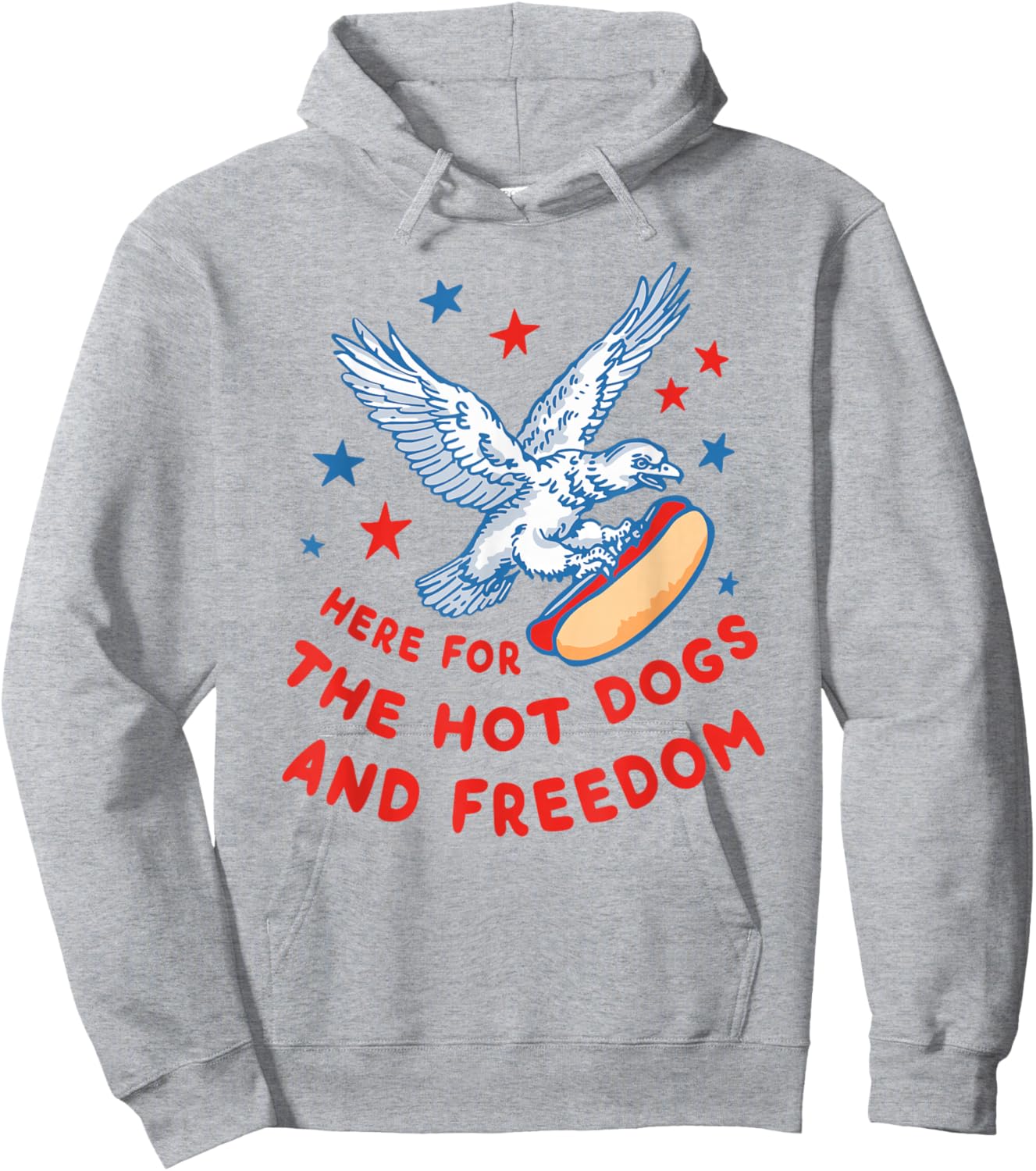 4th Of July Here For The Hot Dogs And Freedom Hoodie - Hoodie | Ash