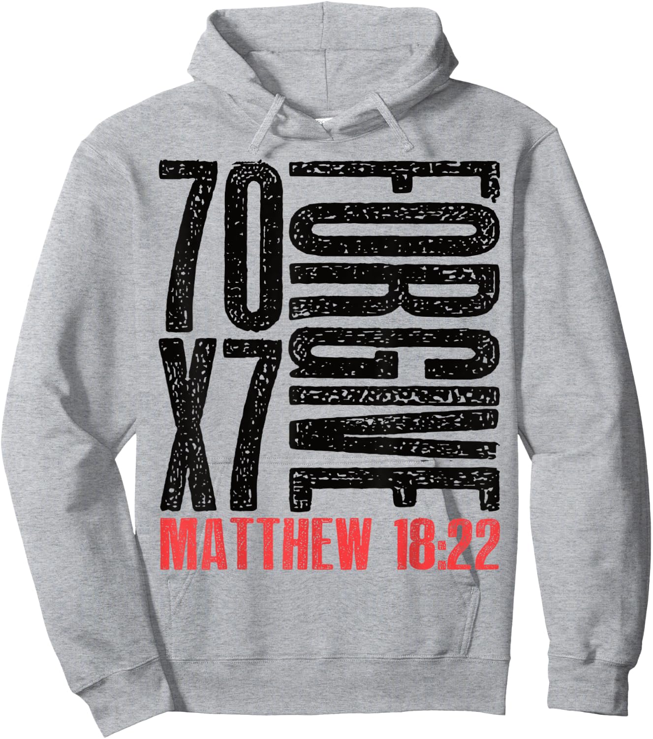 Forgive 70 x 7 Matthew 18:22 Hoodie - Hoodie | Ash