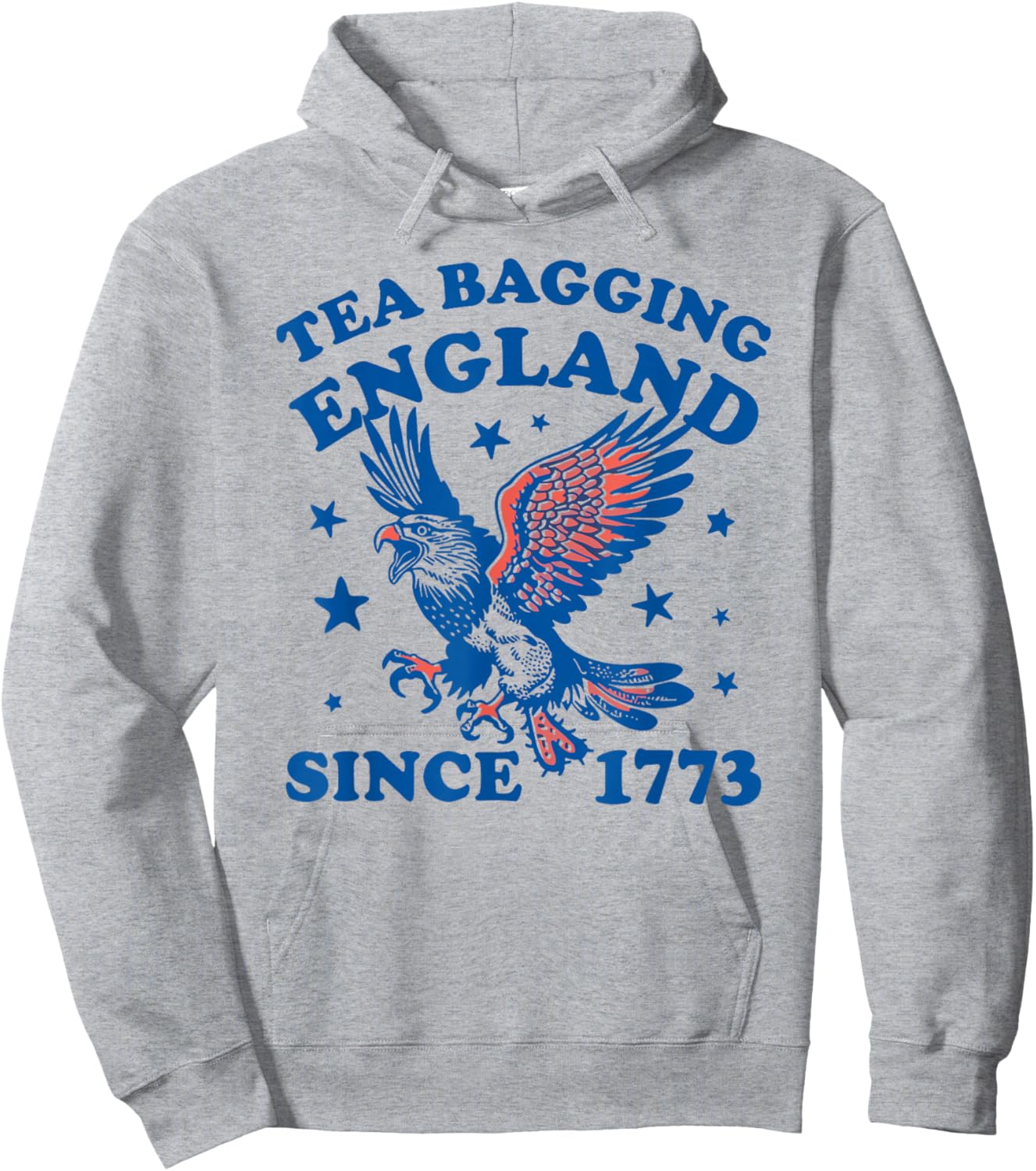 Tea Bagging England Since 1773 4th Of July Hoodie - Hoodie | Ash