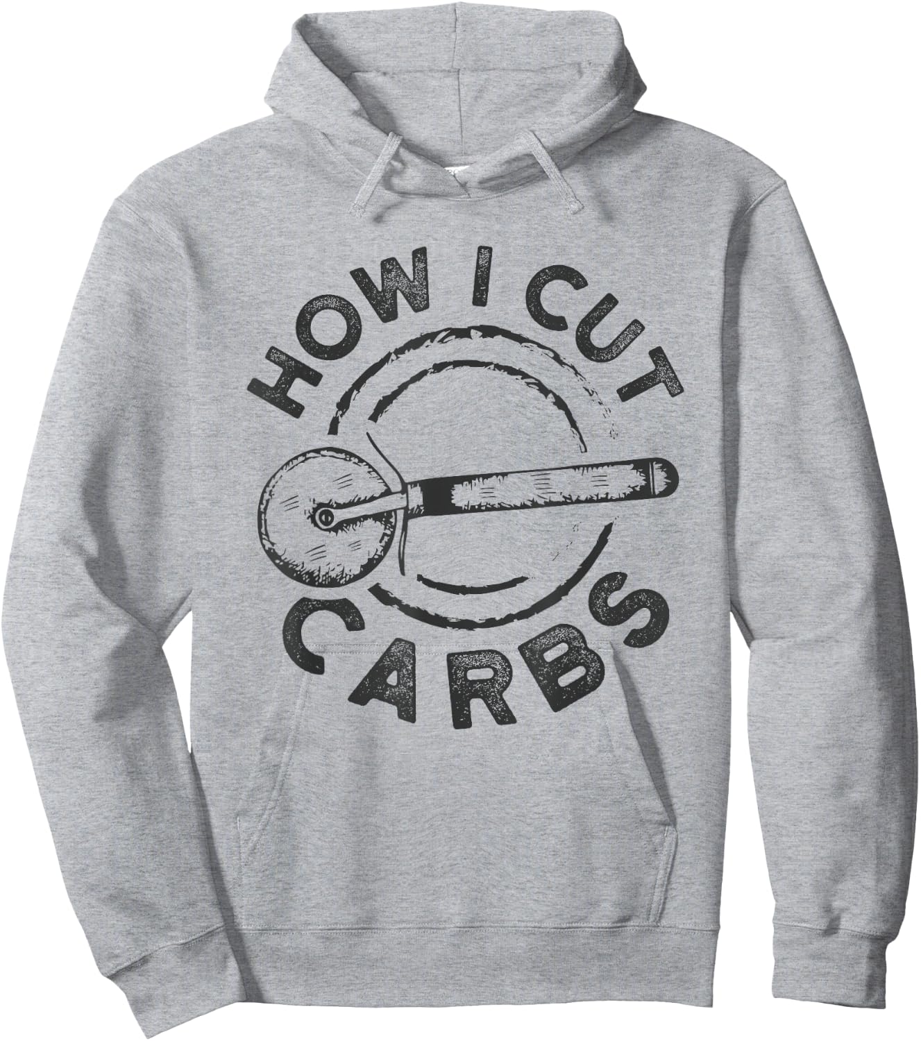 How I Cut Carbs Funny Pizza Cutter Hoodie - Hoodie | Ash