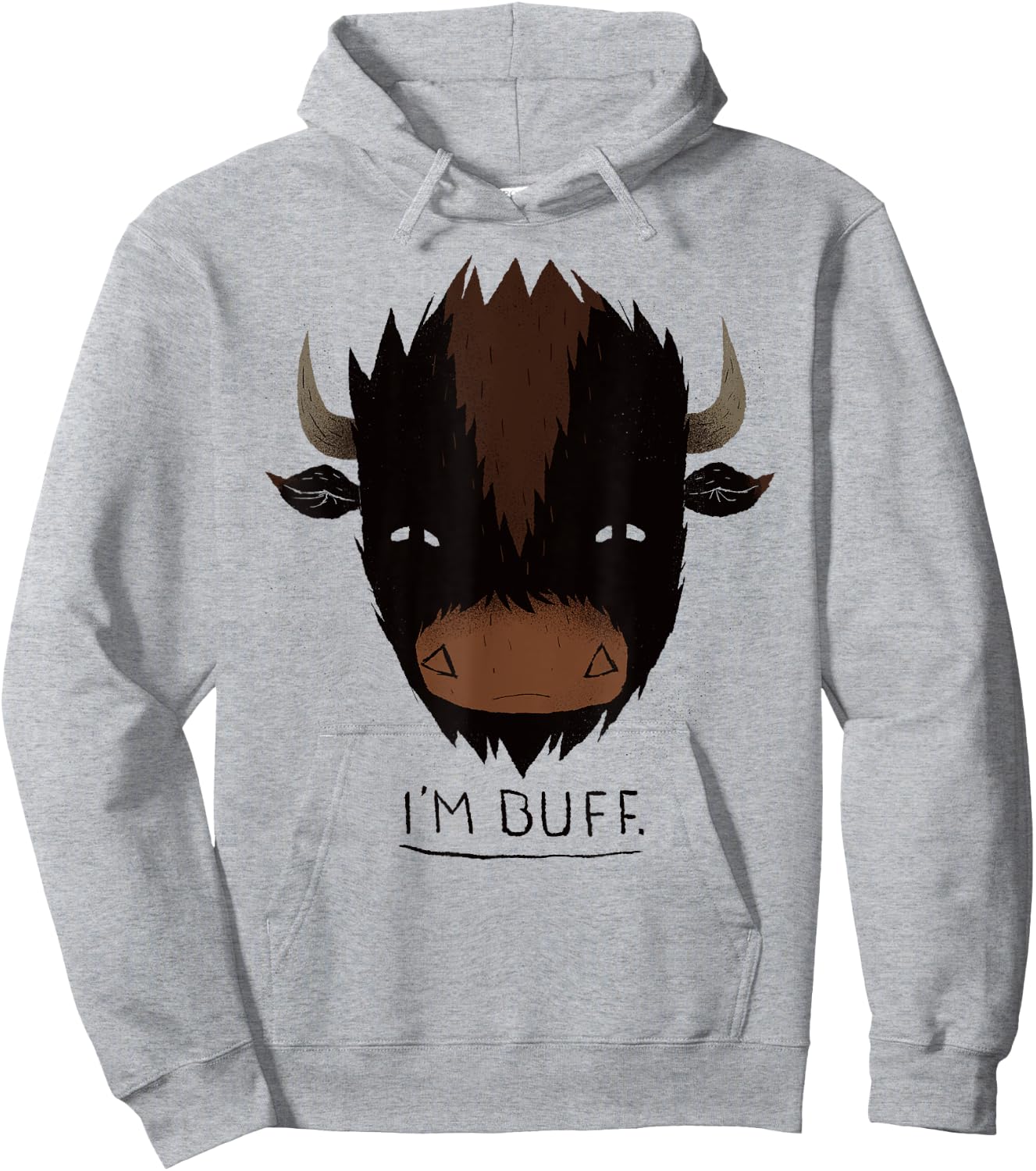 I'm Buff Buffalo / Buff Workout / Gym Shirt Pun Hoodie - Hoodie | Ash