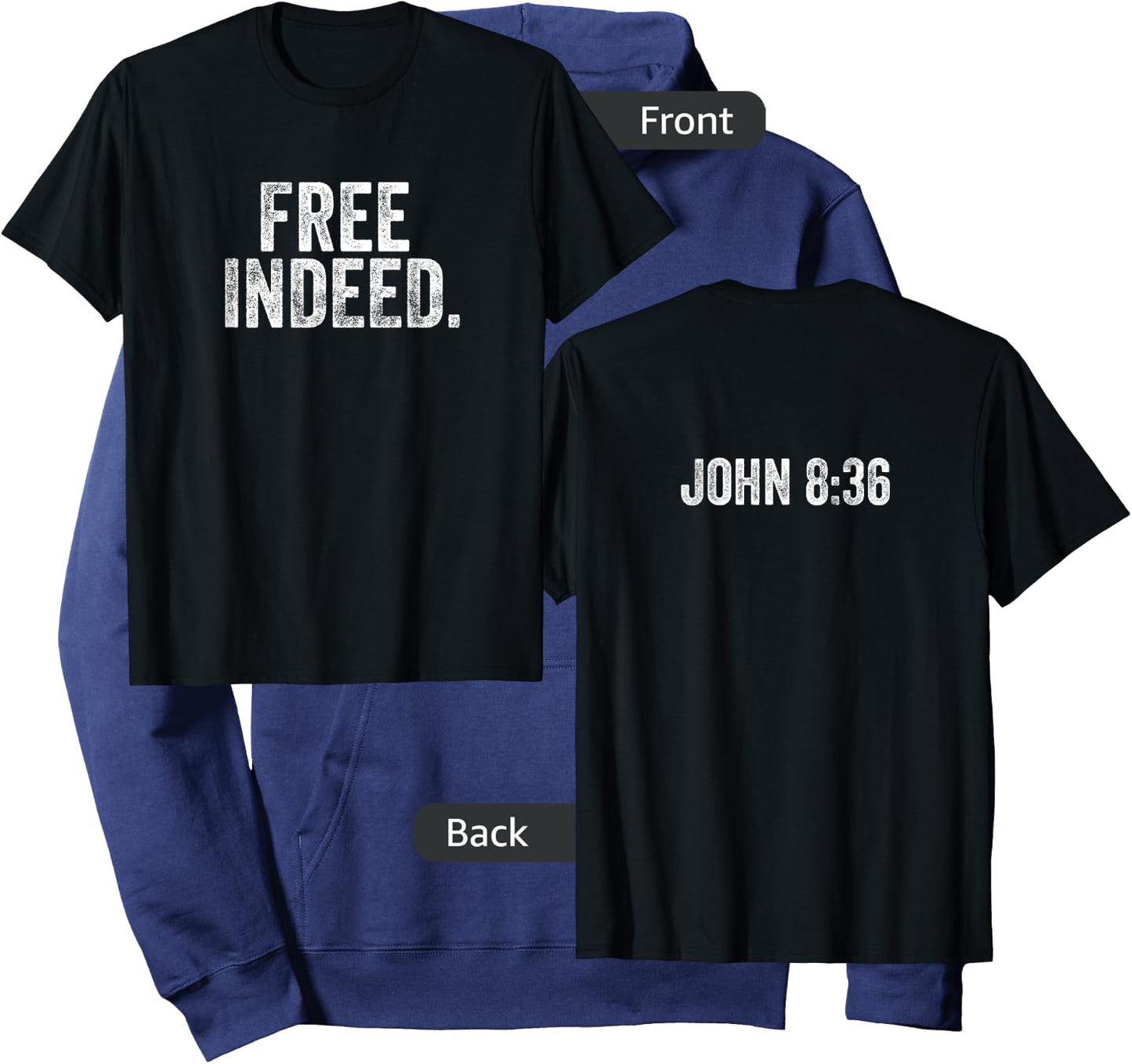 Free Indeed Bible Verse Hoodie - Hoodie | Navy
