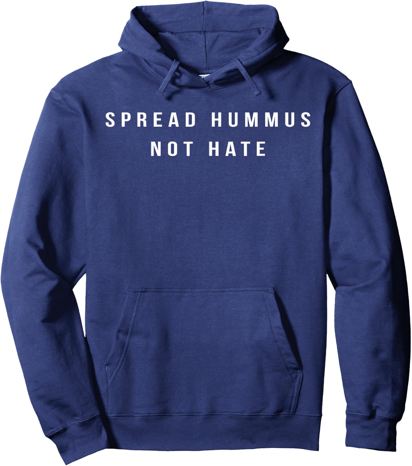 Spread Hummus Not Hate Funny Hoodie - Hoodie | Navy