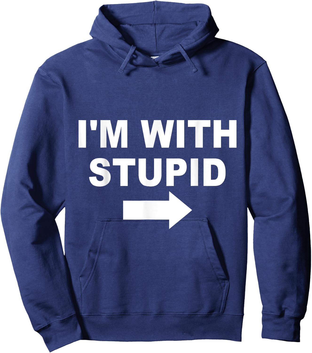 I'm With Stupid Hoodie - Hoodie | Navy