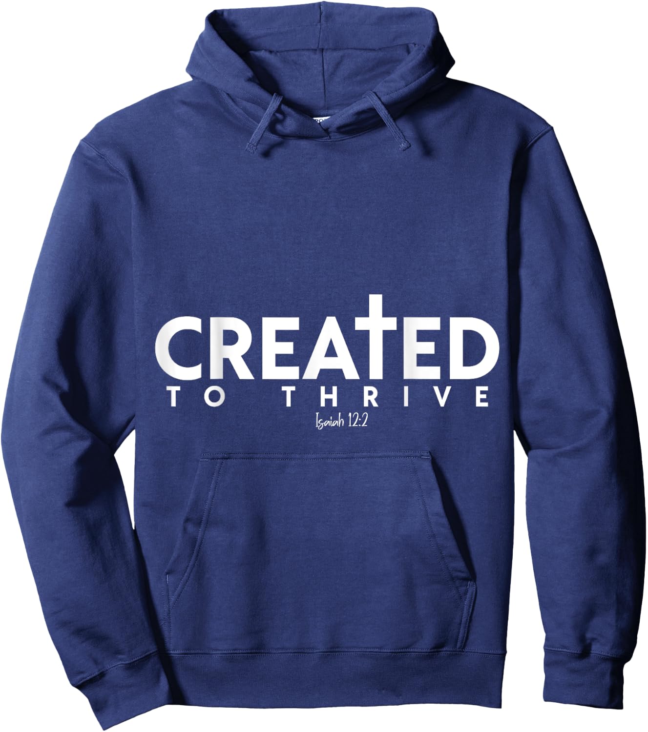 Created to Thrive Christian Faith Isaiah 12:2 Hoodie - Hoodie | Navy