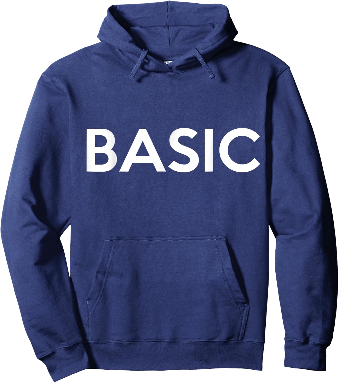 Shirt That Says Basic Hoodie - Hoodie | Navy