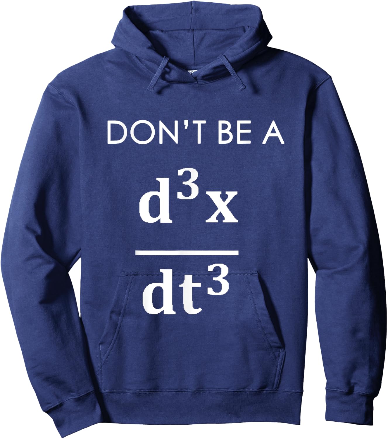 Don't Be A JERK d3x / dt3 Math Pun Math Gag Hoodie - Hoodie | Navy