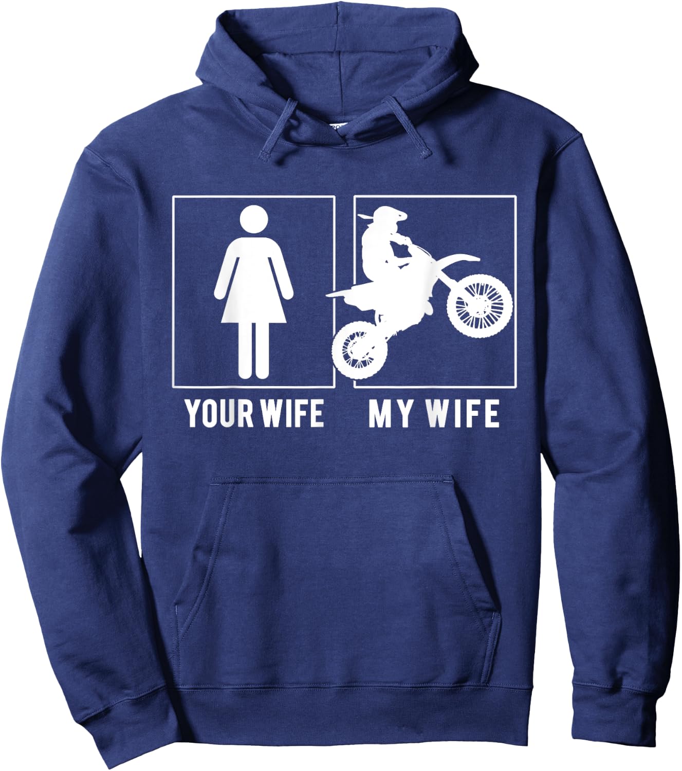 Dirtbike - Your Wife - My Wife T Shirts Hoodie - Hoodie | Navy