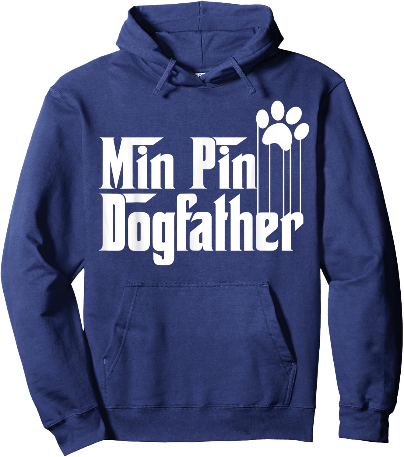 Miniature Pinscher Dog Dad, Min Pin Dog Father Hoodie - Hoodie | Navy
