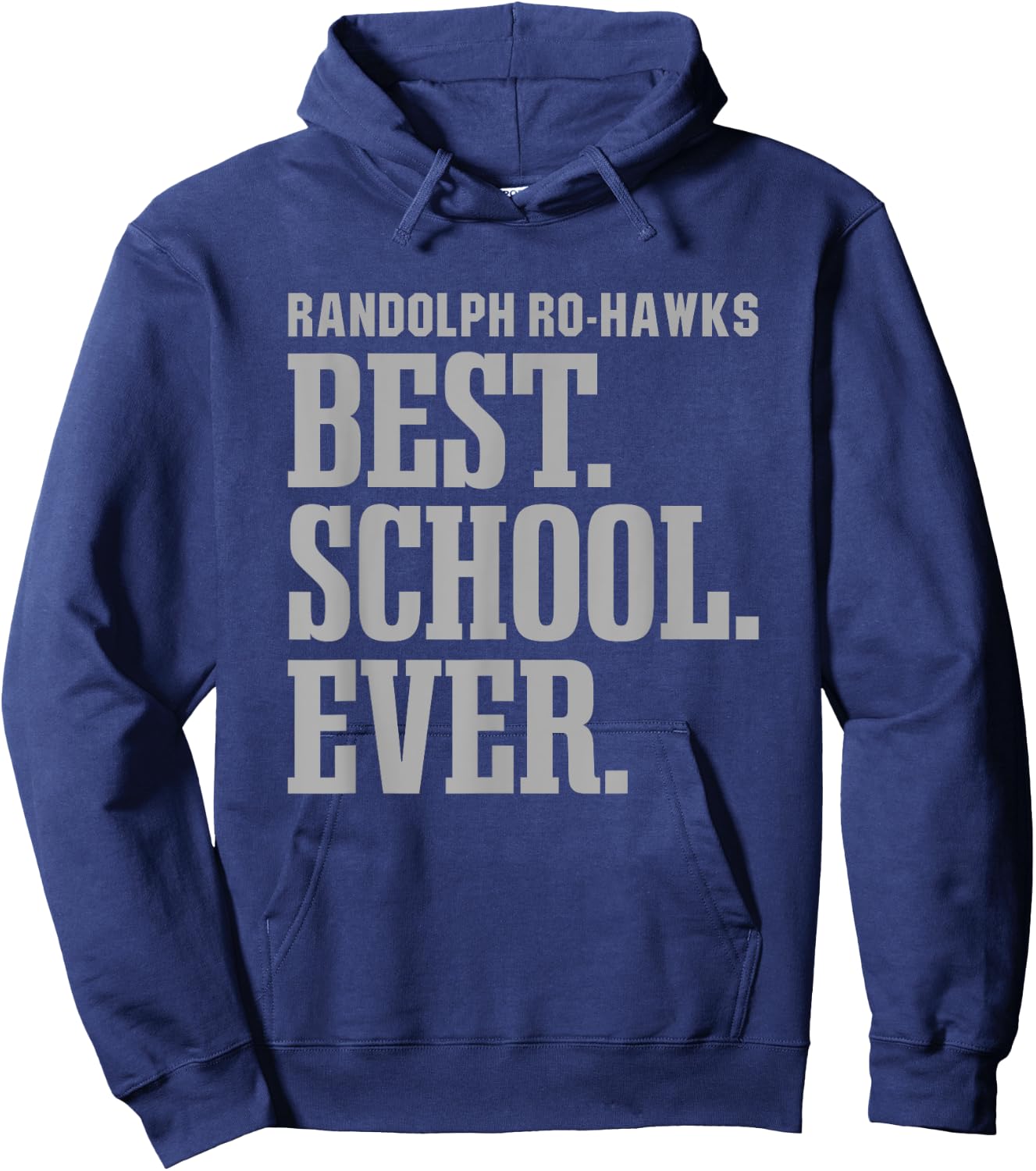Randolph Ro-Hawks Best Ever HS Hoodie - Hoodie | Navy