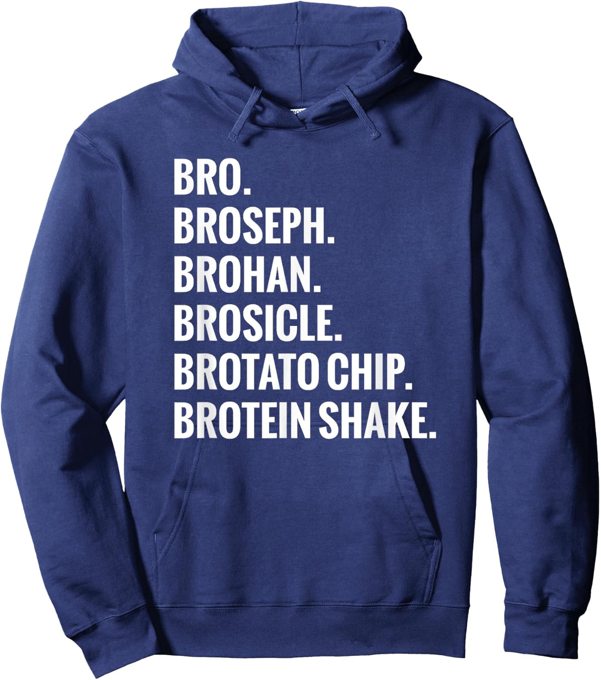 Bro, Broseph, Brohan Gym - Gym Bro Shirt Hoodie - Hoodie | Navy